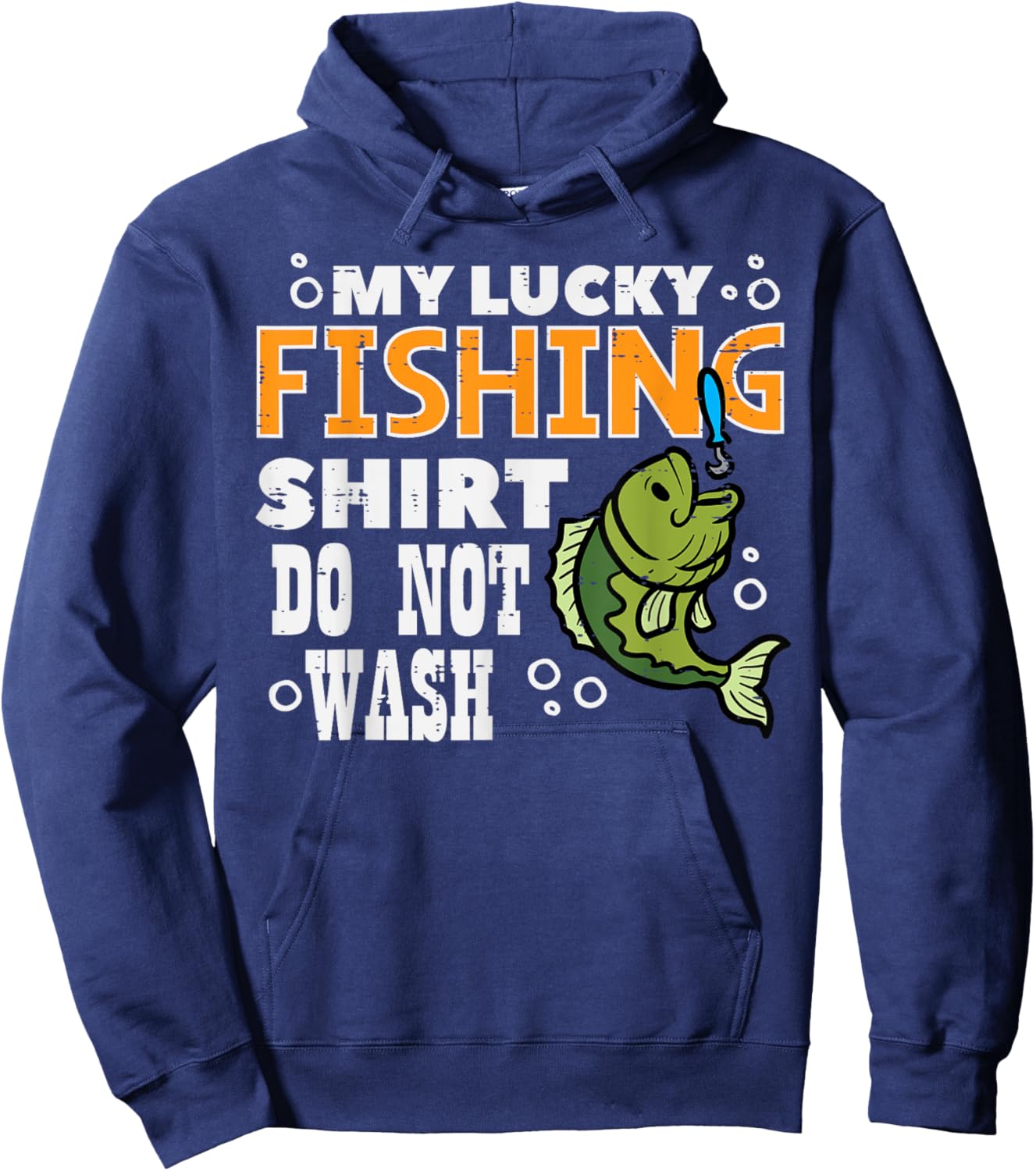 My Lucky Fishing Shirt Do Not Wash Funny Fish Angling Men Hoodie - Hoodie | Navy