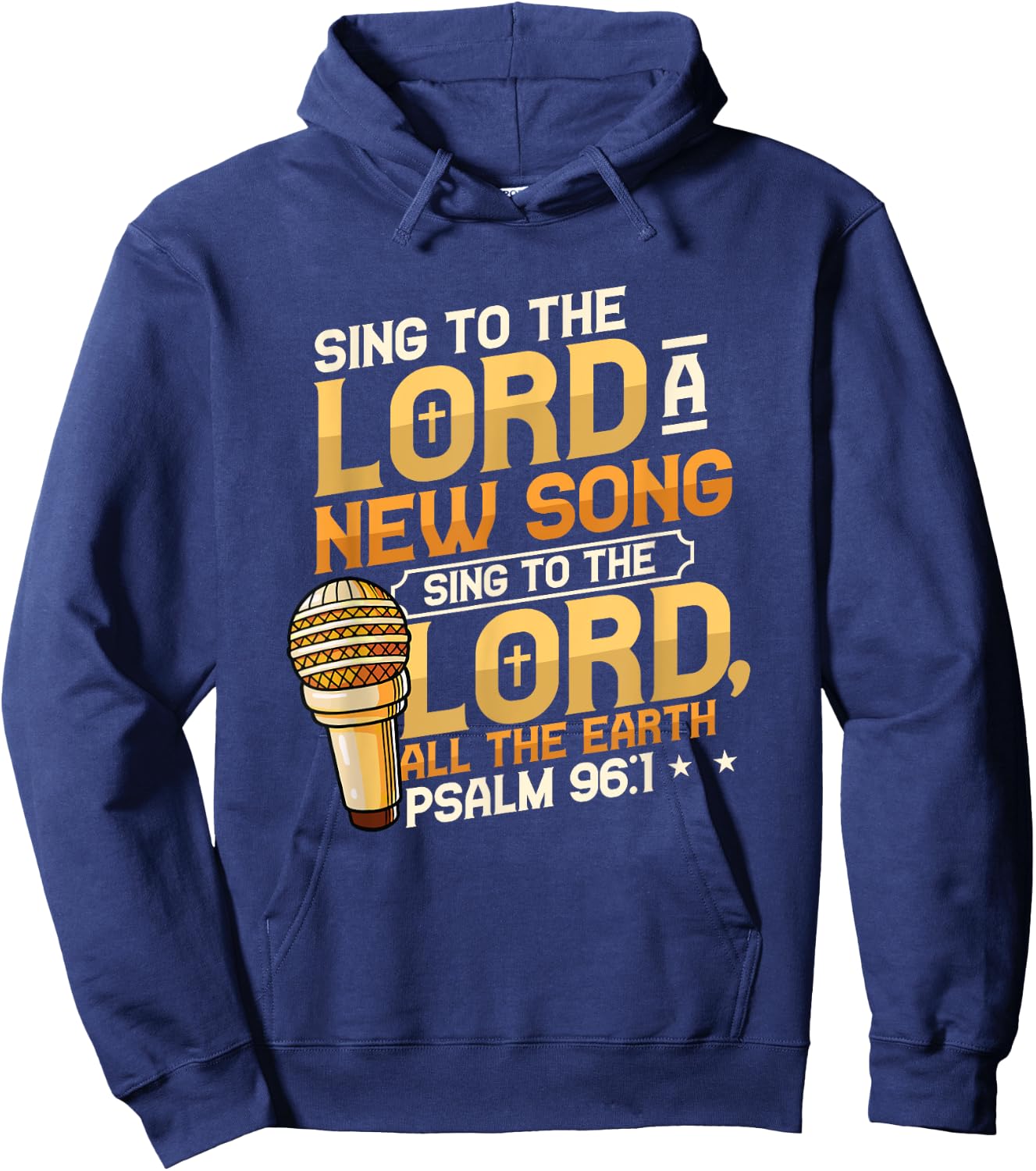 Sing To The Lord A New Song Religious Singing Hoodie - Hoodie | Navy