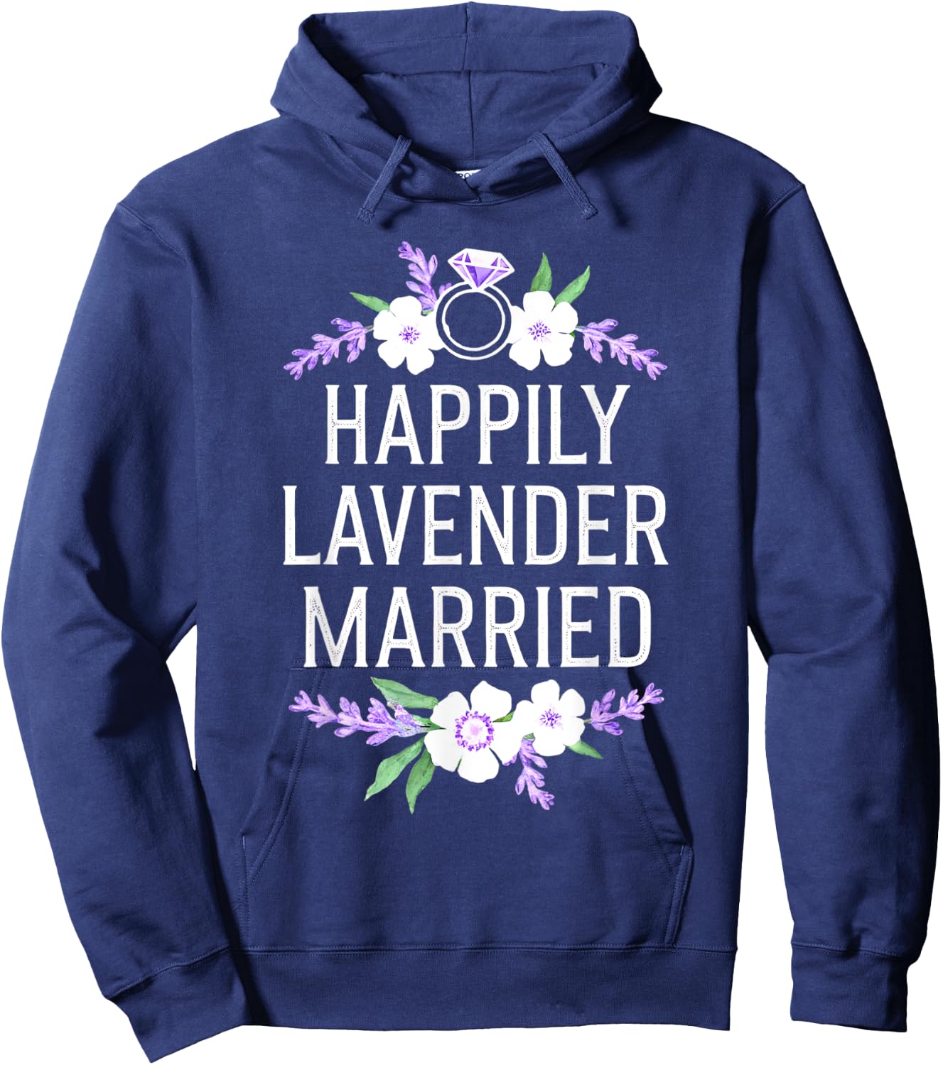 Happily Lavender Married Marriage Gay Heterosexual Friends Hoodie - Hoodie | Navy