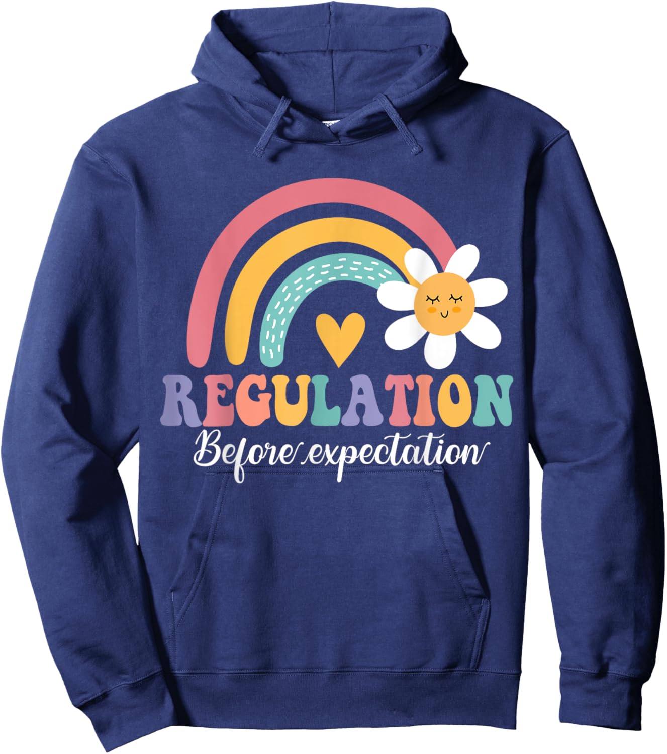 Regulation Before Expectation Autism Special Education Hoodie - Hoodie | Navy