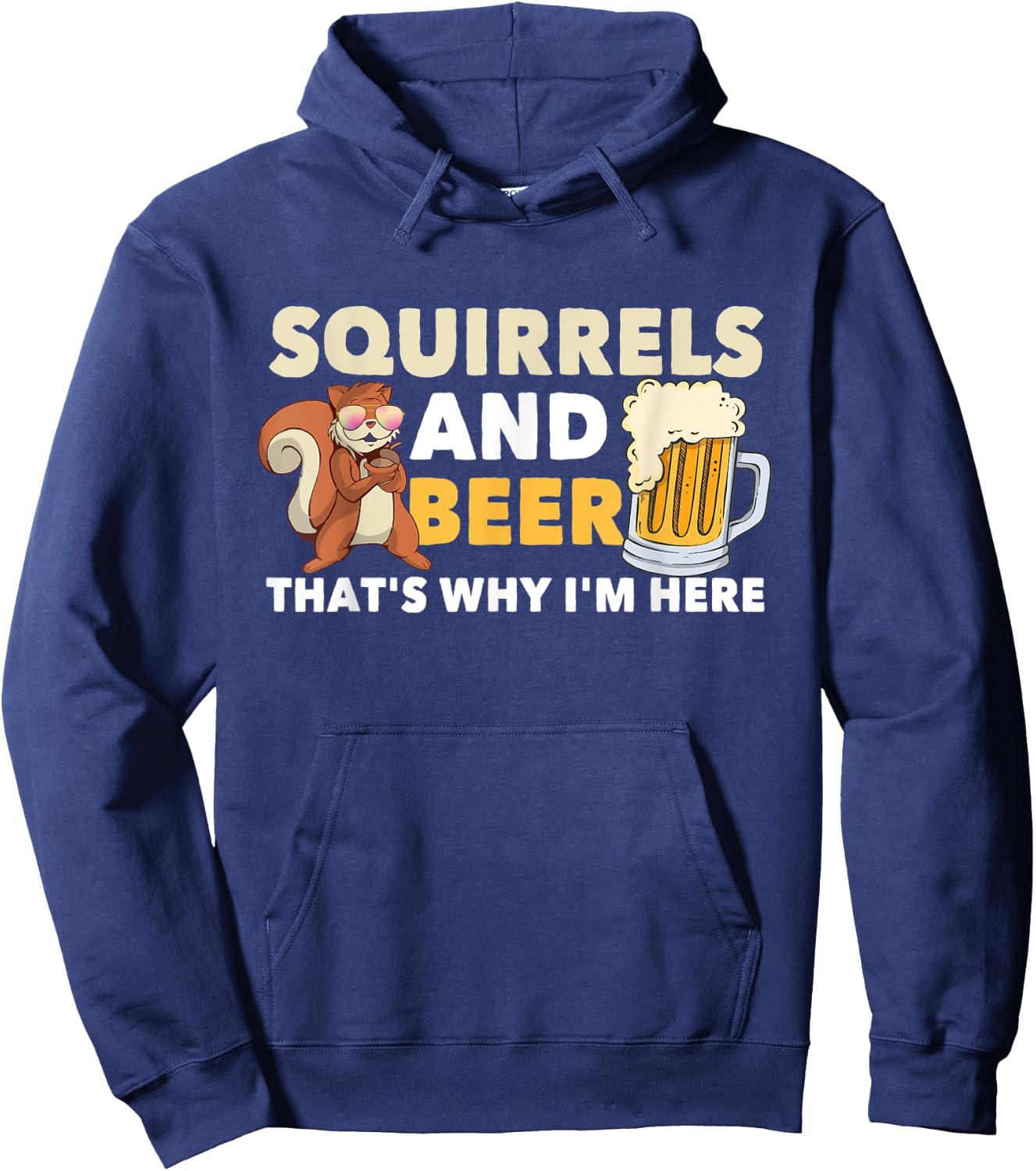 Squirrels & Beer Clothes Costume Gift Squirrel Hoodie - Hoodie | Navy