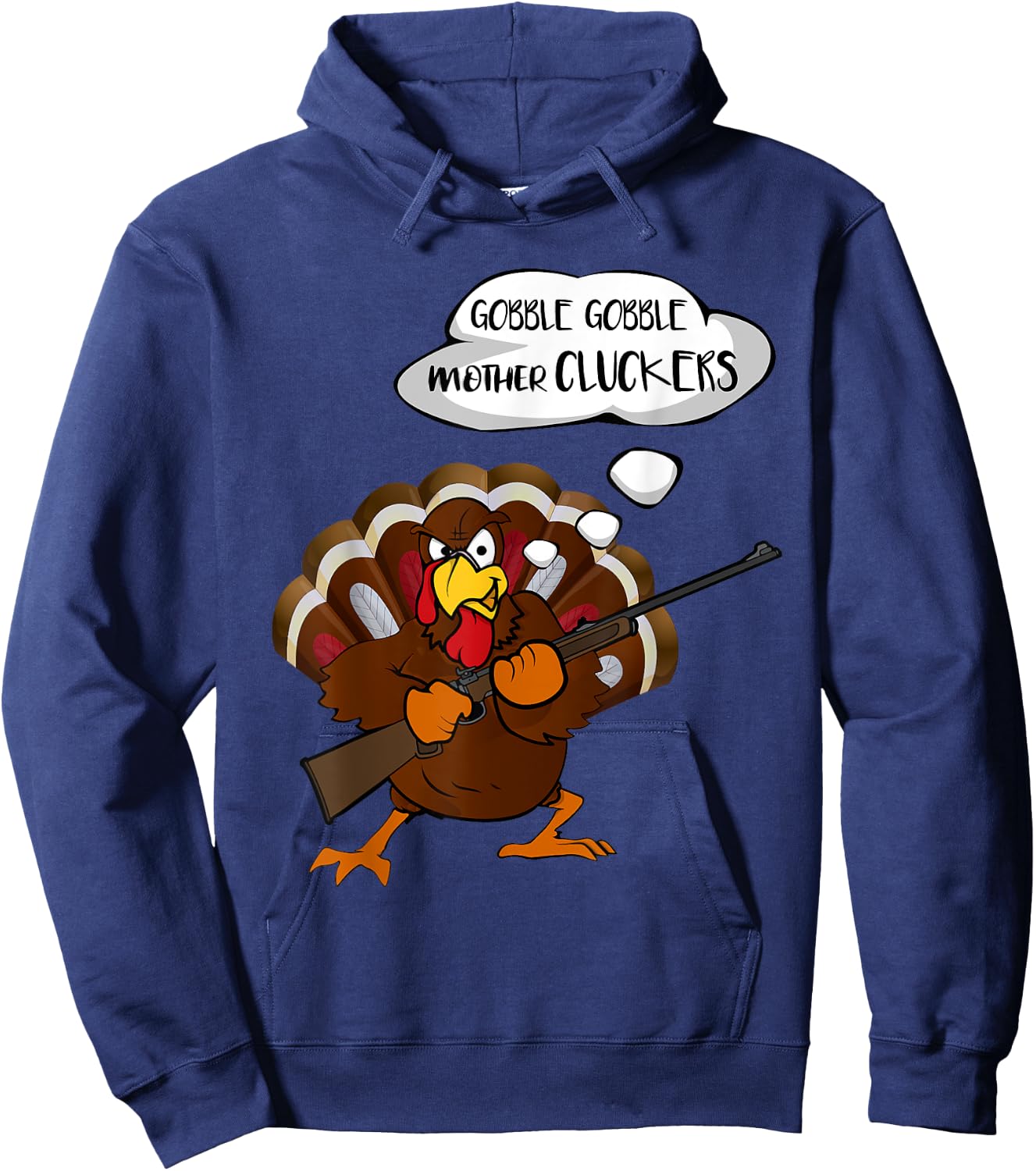 Gobble Gobble Mother Cluckers Funny Thanksgiving Turkey Hoodie - Hoodie | Navy