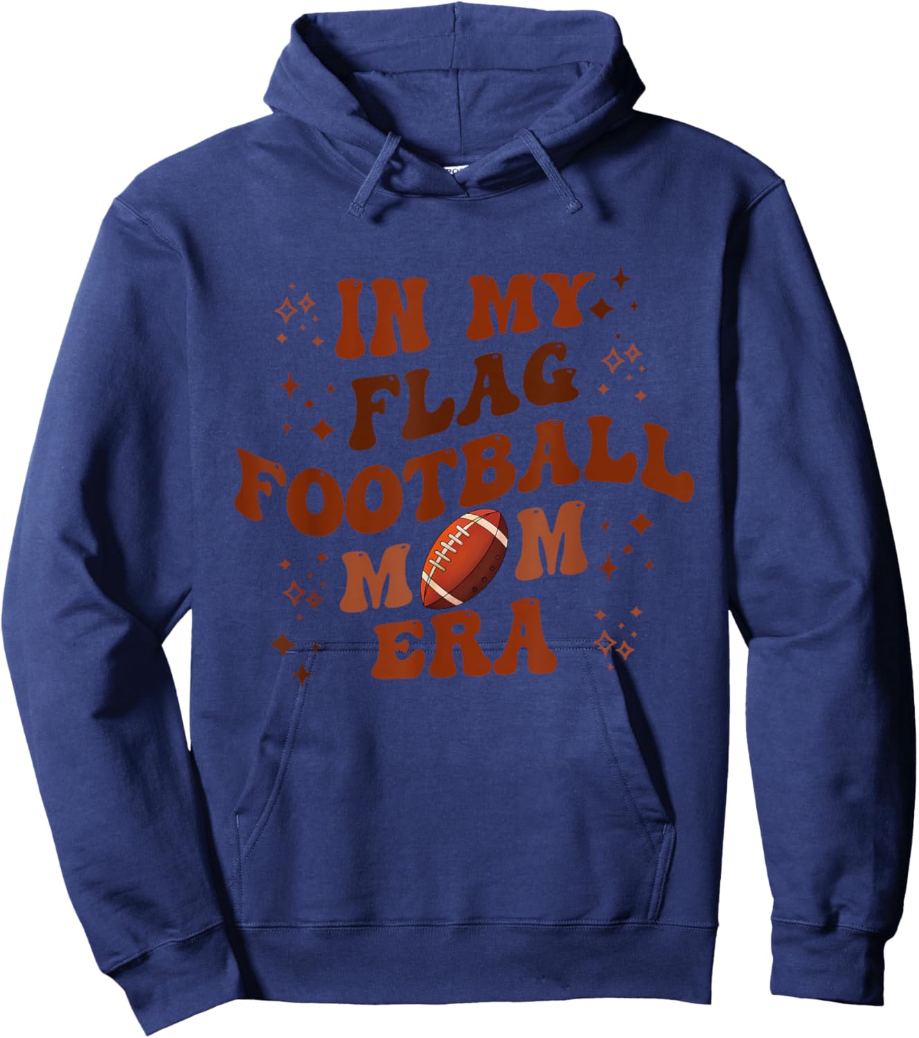 In My Flag Football Mom Era Apparel Hoodie - Hoodie | Navy