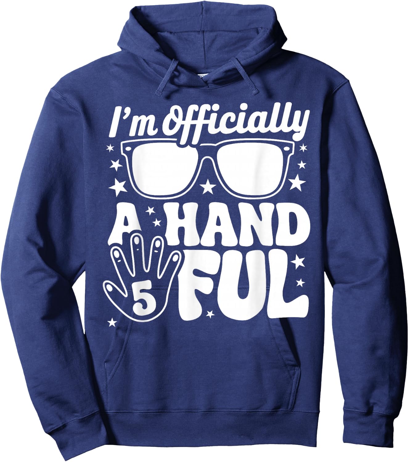 Kids I'm Officially A Handful Five 5th Birthday Boys Kid 5 Hoodie - Hoodie | Navy