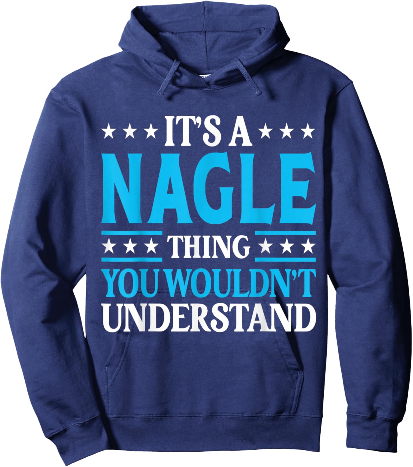 It's A Nagle Thing Surname Funny Team Family Last Name Nagle Hoodie - Hoodie | Navy