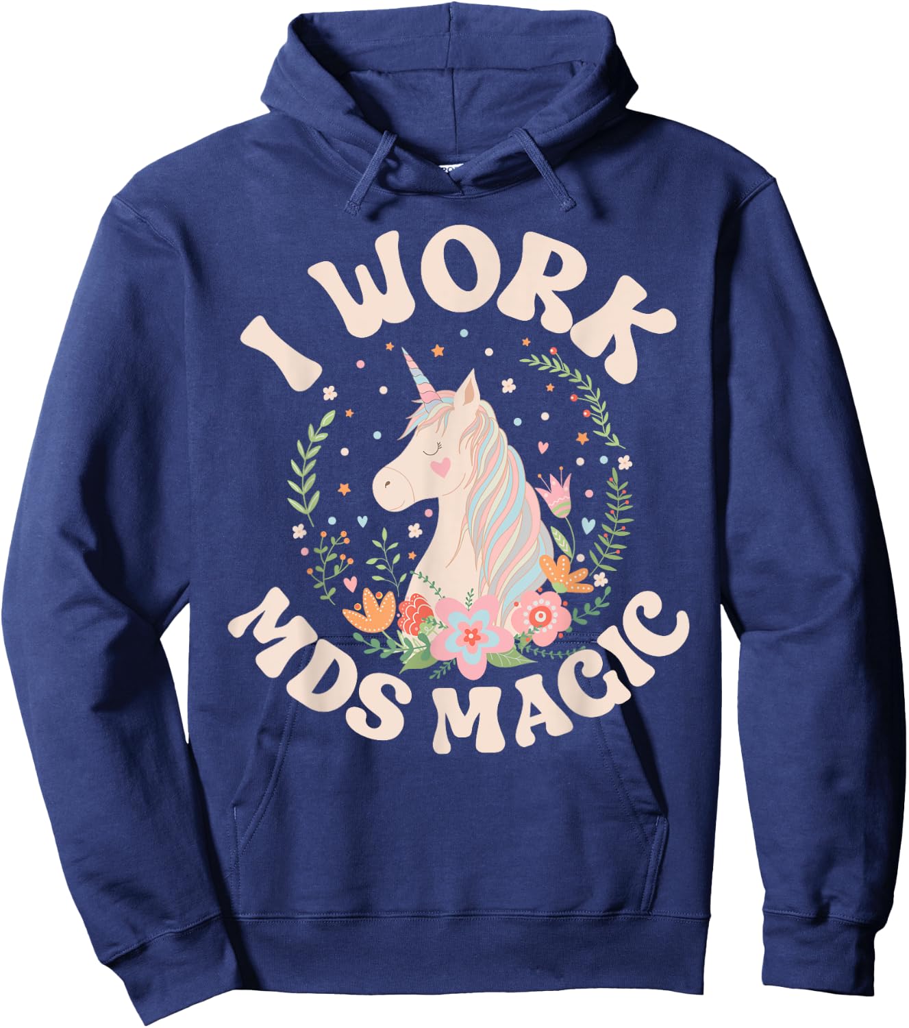 Work MDS Magic MDS Nurse MDS Nursing Hoodie - Hoodie | Navy