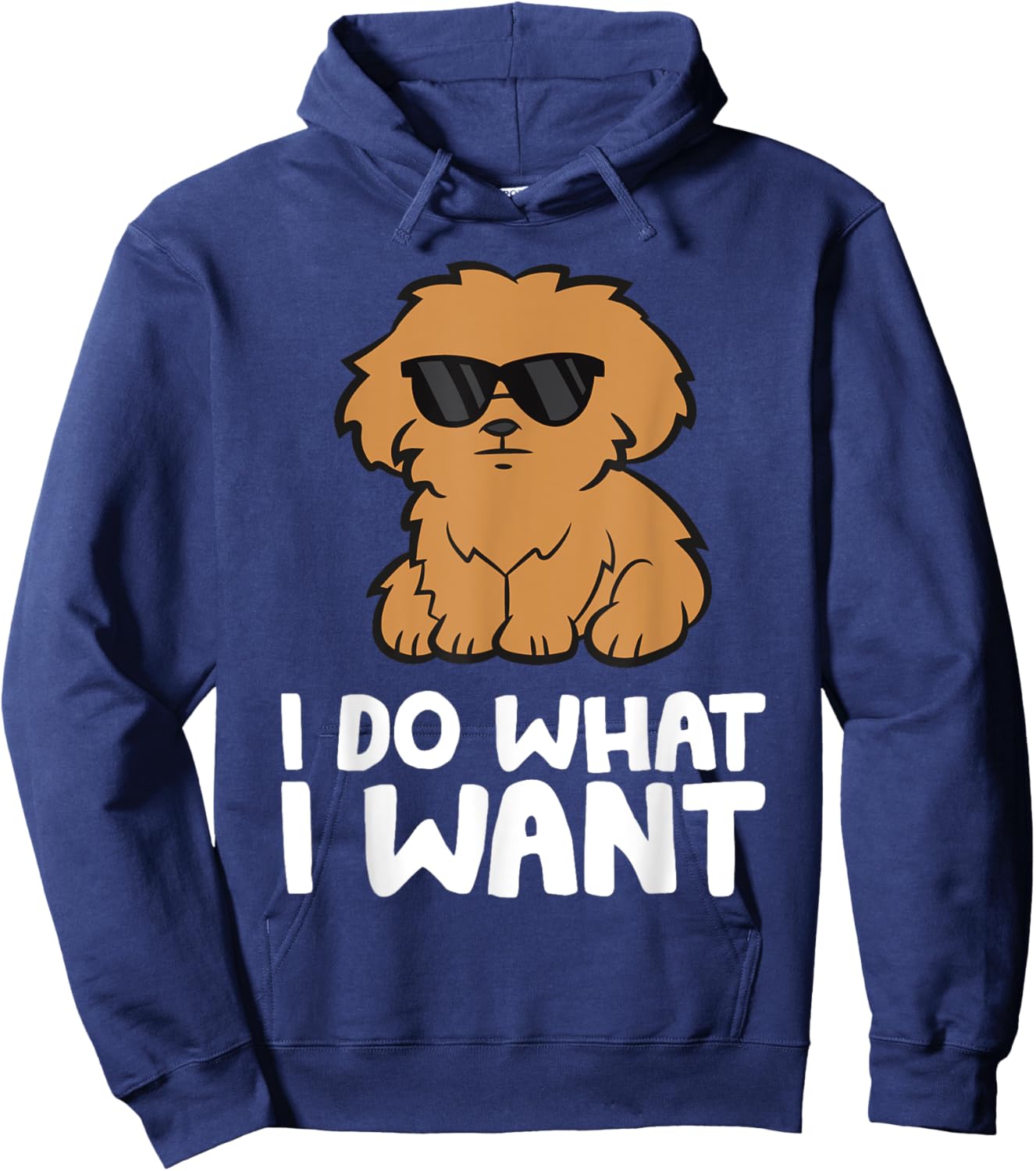 Maltipoo Dog I Do What I Want Funny Maltipoo Men Women Kids Hoodie - Hoodie | Navy
