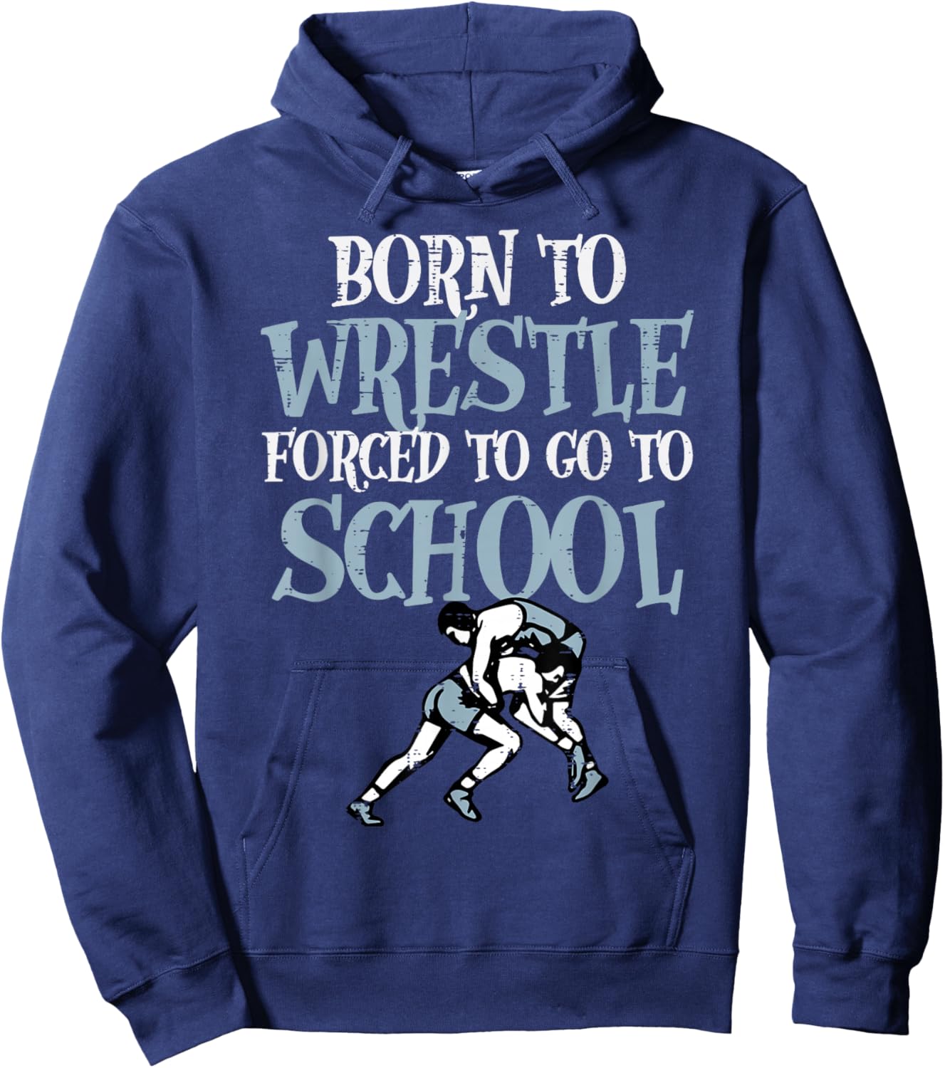 Born to Wrestle Forced School Wrestling Girls Boys Kid Youth Hoodie - Hoodie | Navy