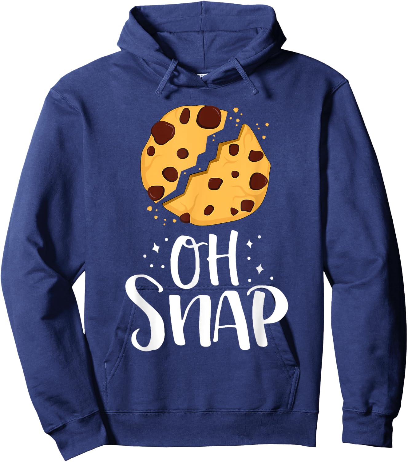 Oh Snap Funny Chocolate Chip Cookie Baking Lover Foodie Hoodie - Hoodie | Navy