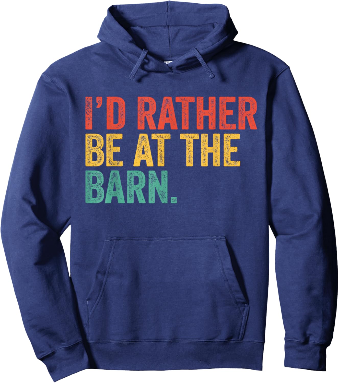 I'd Rather Be At The Barn Girl Horse Farm Farmer Farming Hoodie - Hoodie | Navy