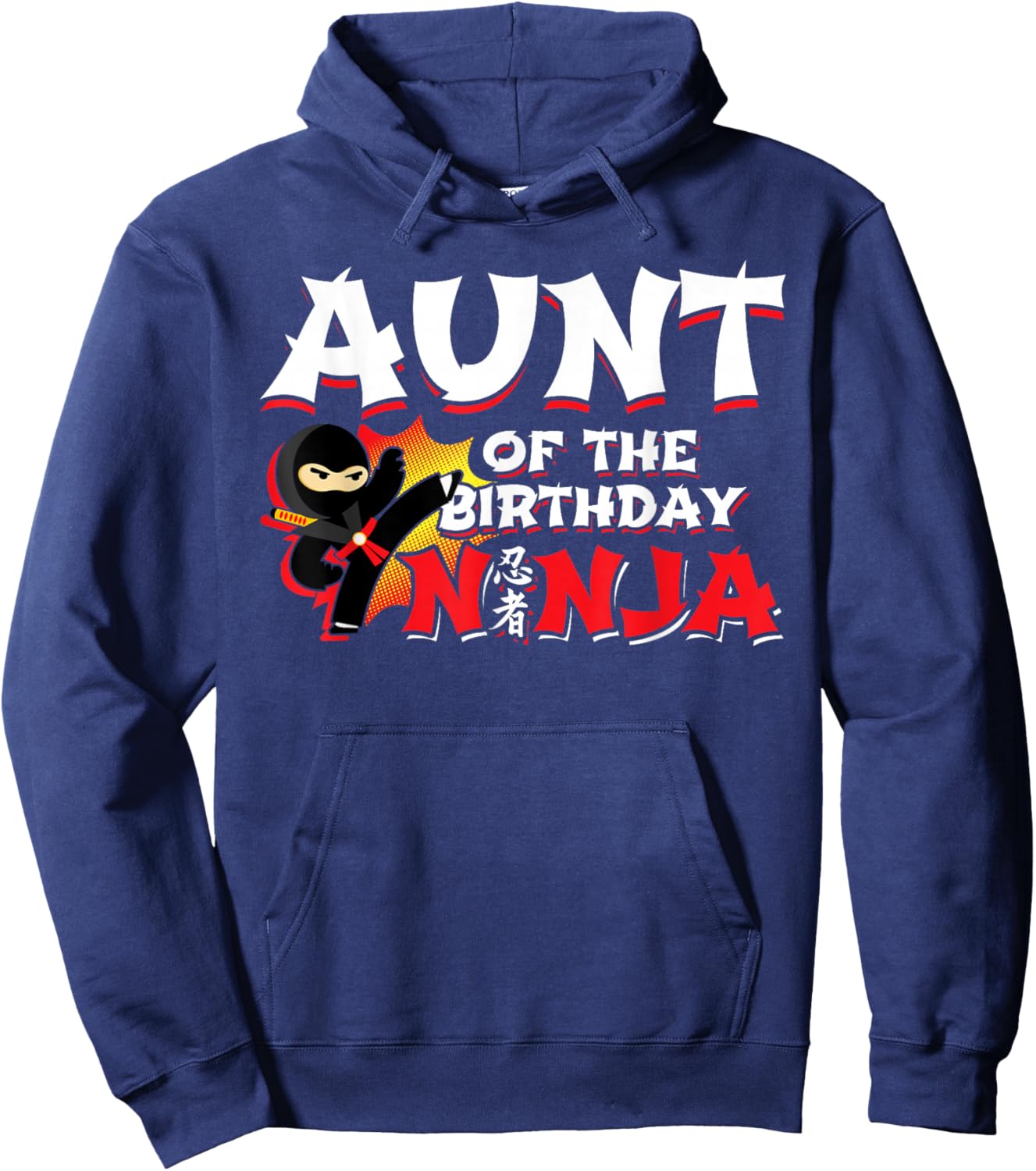 Birthday Ninja Kids Party Gifts and Apparel Ninja Birthday Party Aunt of the Birthday Ninja T Shirt Black Small Hoodie - Hoodie | Navy