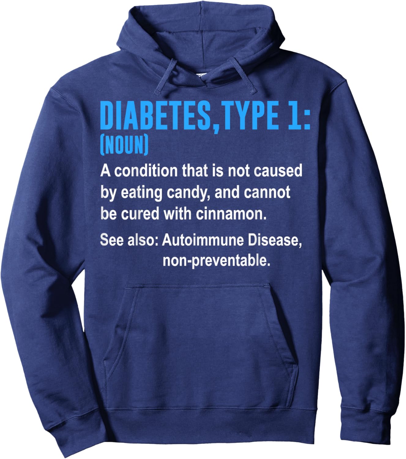 Diabetes Type 1 T1D Diabetics Funny Definition Hoodie - Hoodie | Navy