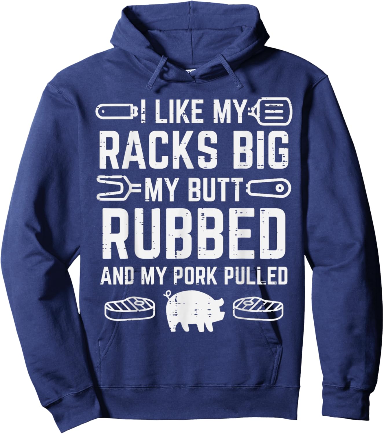 Pork Racks Big Rubbed Pulled Bbq Barbecue Grilling Women Men Hoodie - Hoodie | Navy