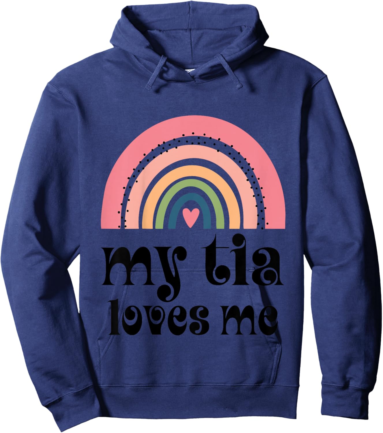 Kids My Tia Loves Me Niece Rainbow Hoodie - Hoodie | Navy