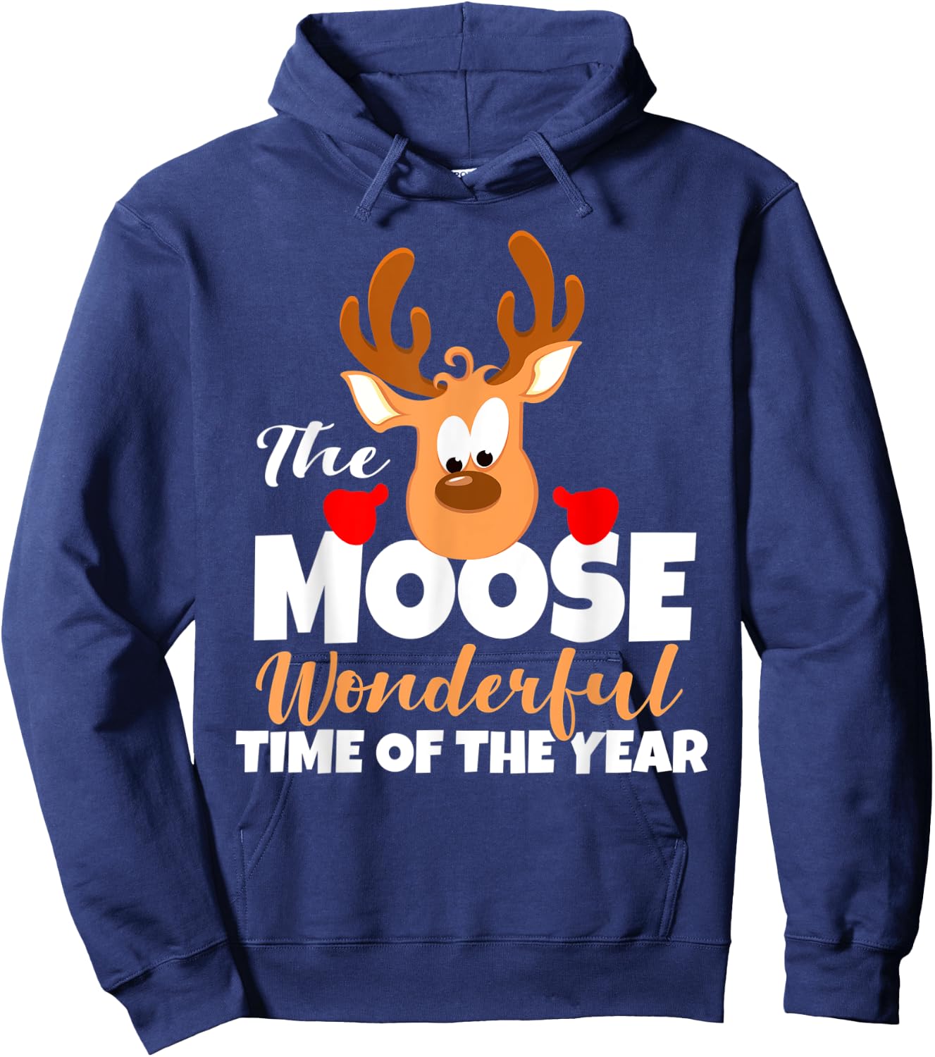 The Moose Wonderful Time Of The Year Funny Christmas Gift Hoodie - Hoodie | Navy