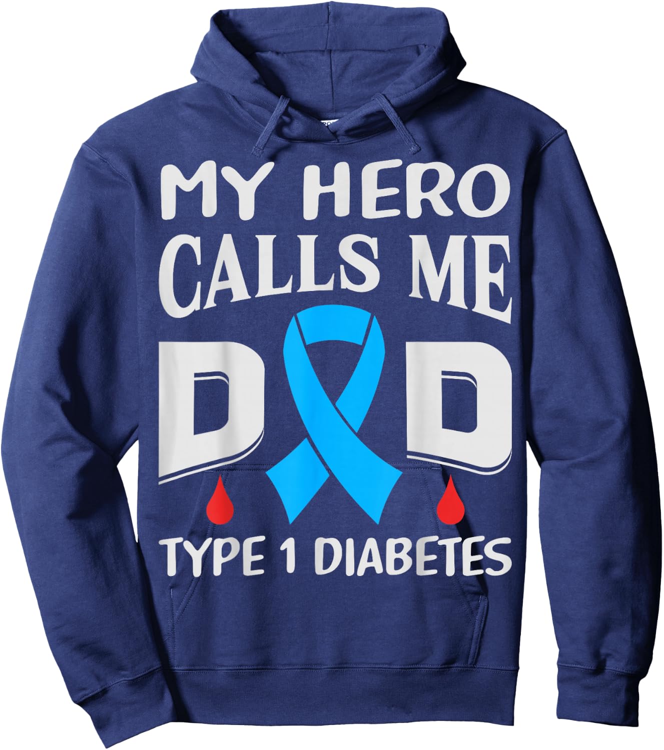 Hero Calls Me Dad Funny Diabetic Diabetes T1D Awareness Hoodie - Hoodie | Navy