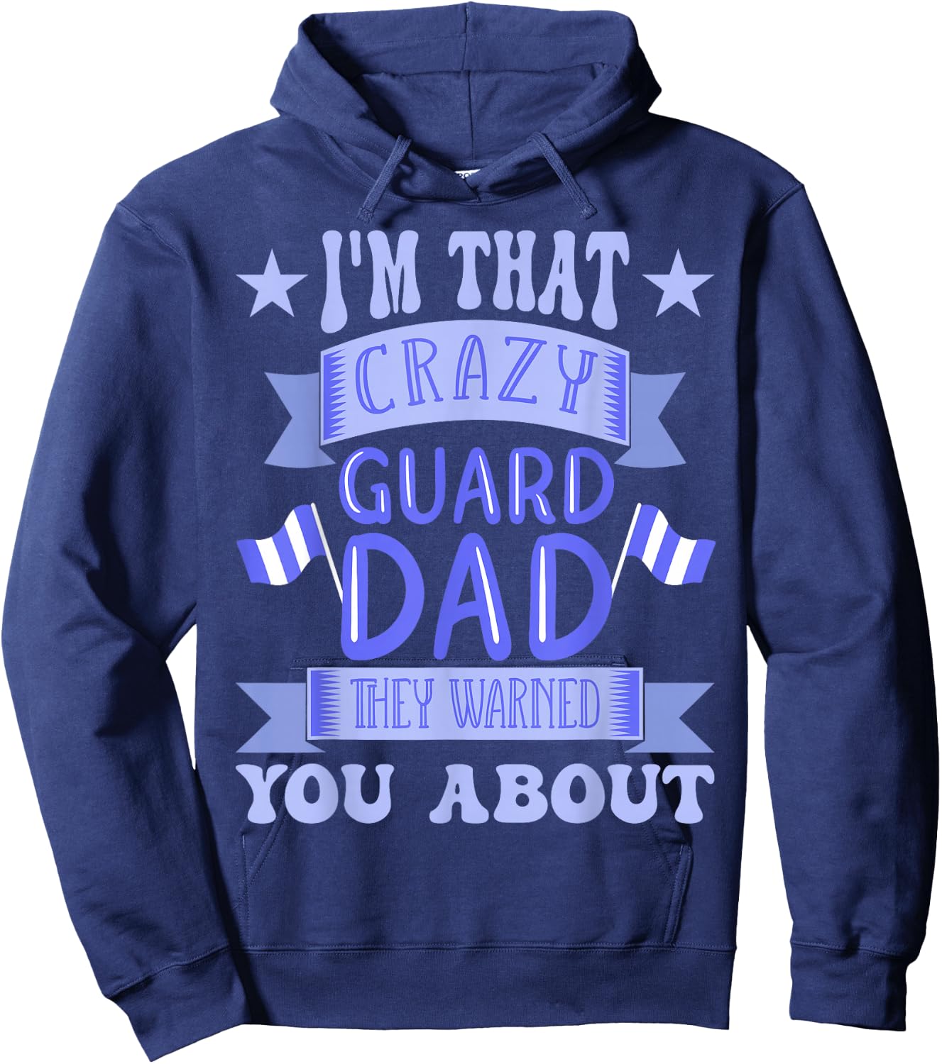 Crazy Color Guard Dad Hoodie - Hoodie | Navy