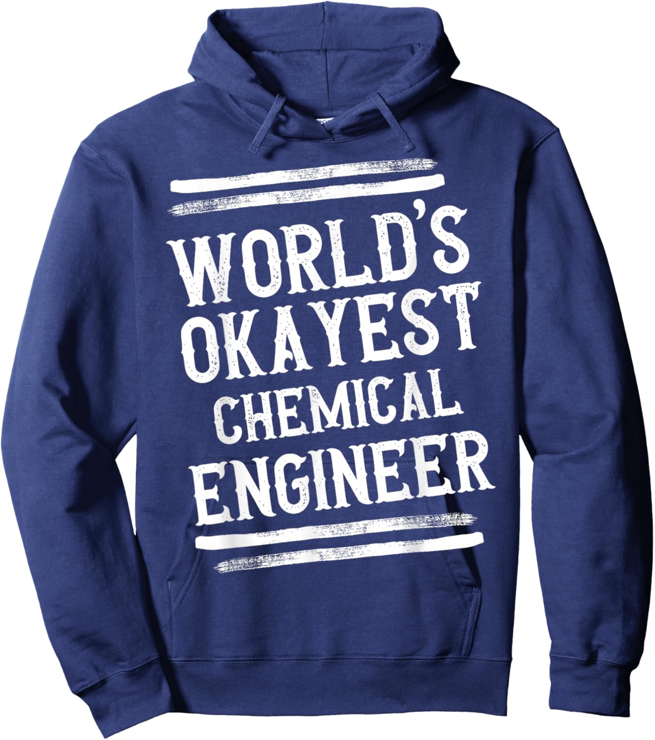 World's Okayest Chemical Engineer Graphic Engineering Funny Hoodie - Hoodie | Navy