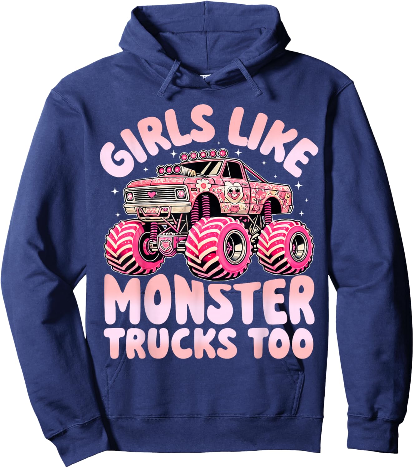 Funny Girls Like Monster Trucks Too Pink Monster Truck Girls Hoodie - Hoodie | Navy