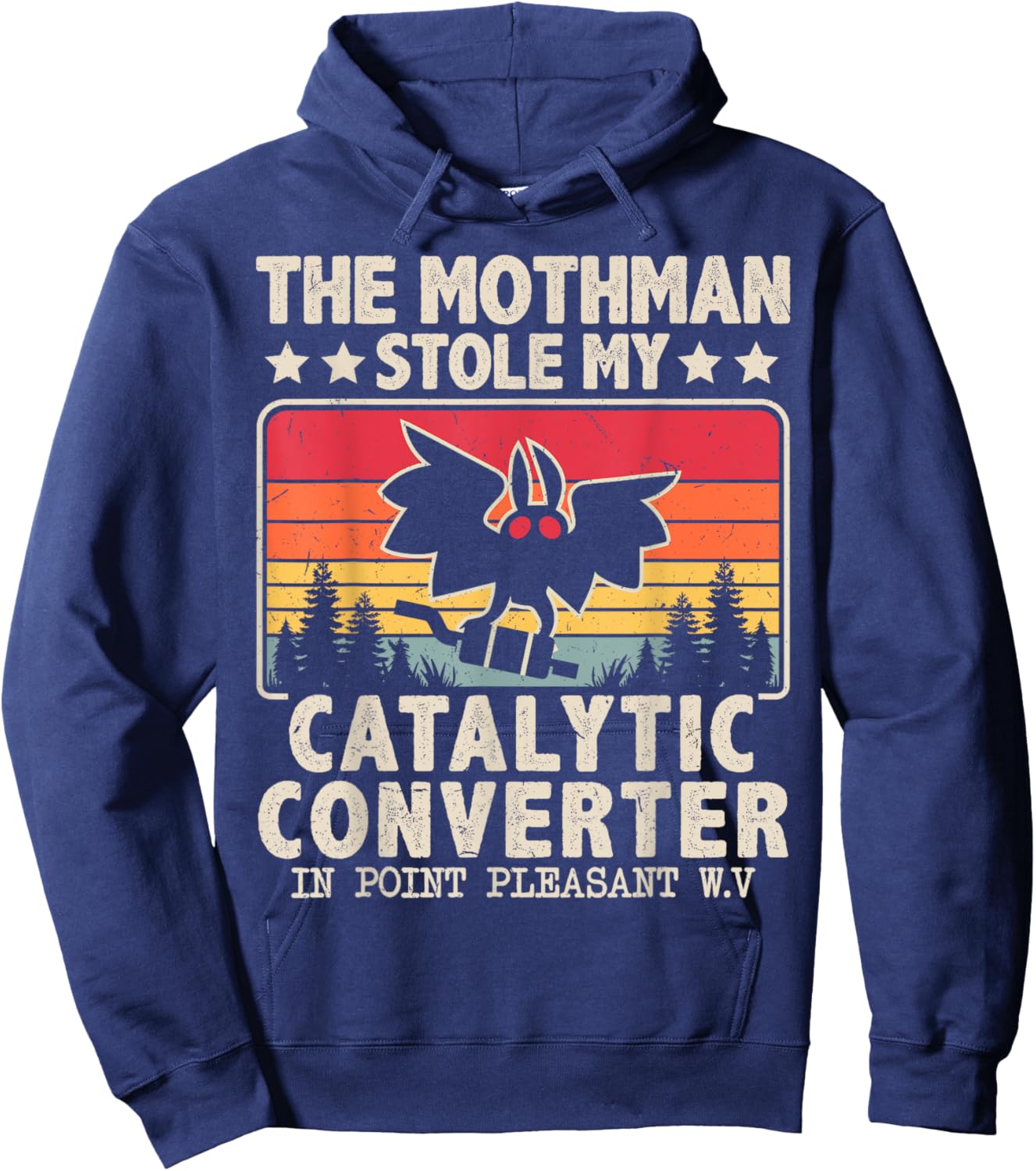 Funny Mothman Stole My Catalytic Converter Mothman Cryptid Hoodie - Hoodie | Navy
