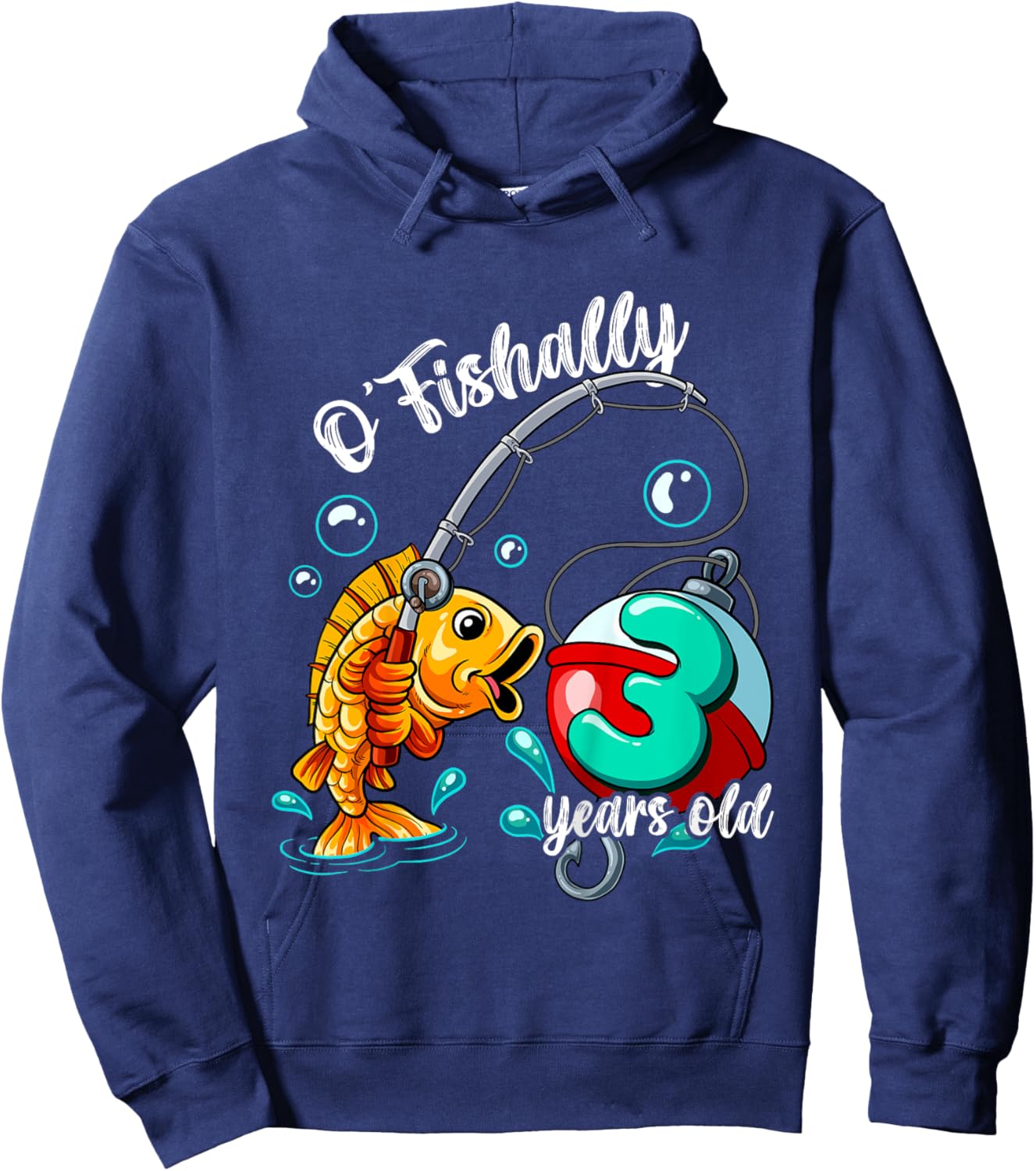 O'fishally 3 years old 3rd Birthday Fishing Hoodie - Hoodie | Navy