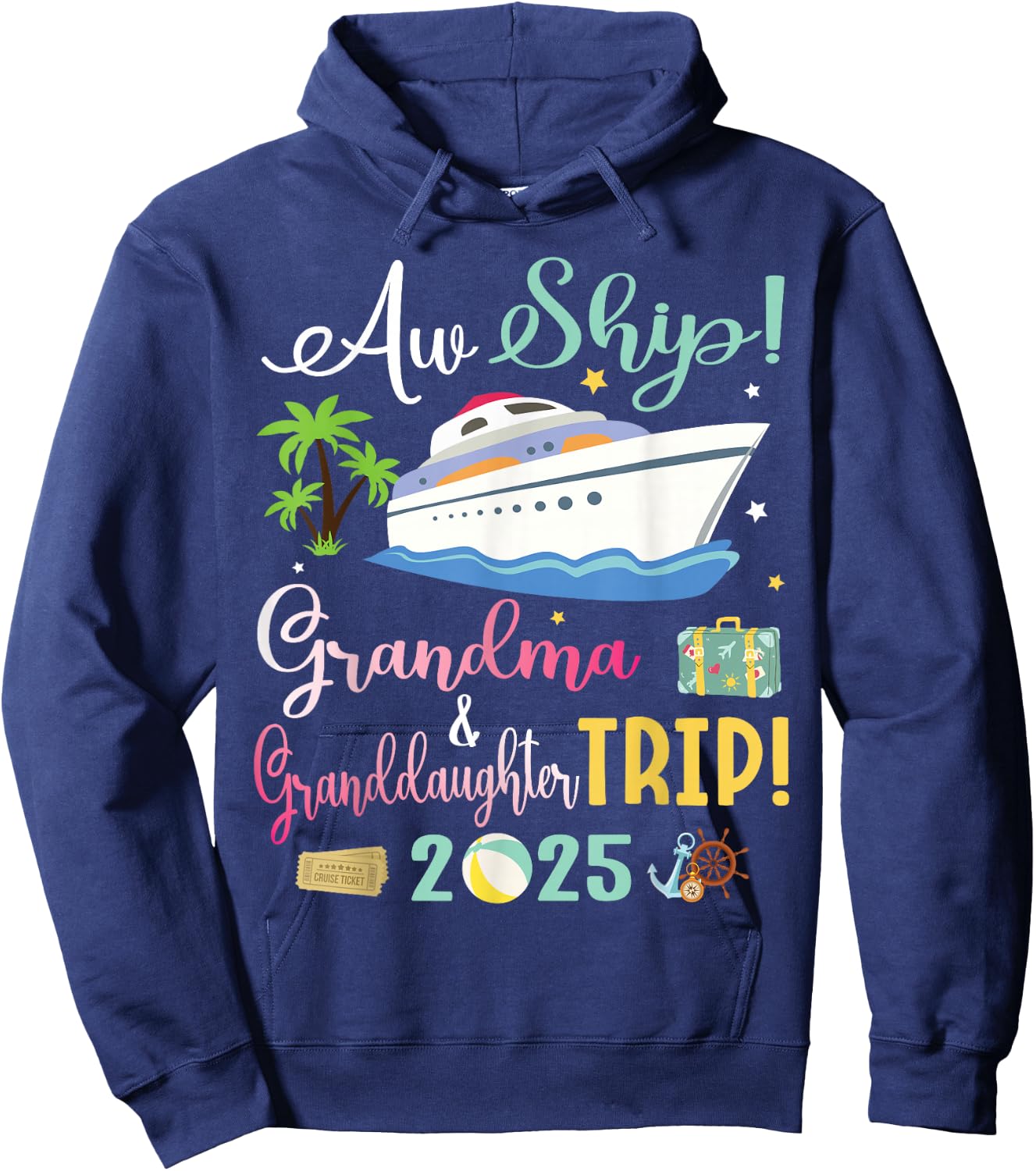 Aw Cruise Ship Grandma & Granddaughter Trip 2025 Family Day Hoodie - Hoodie | Navy