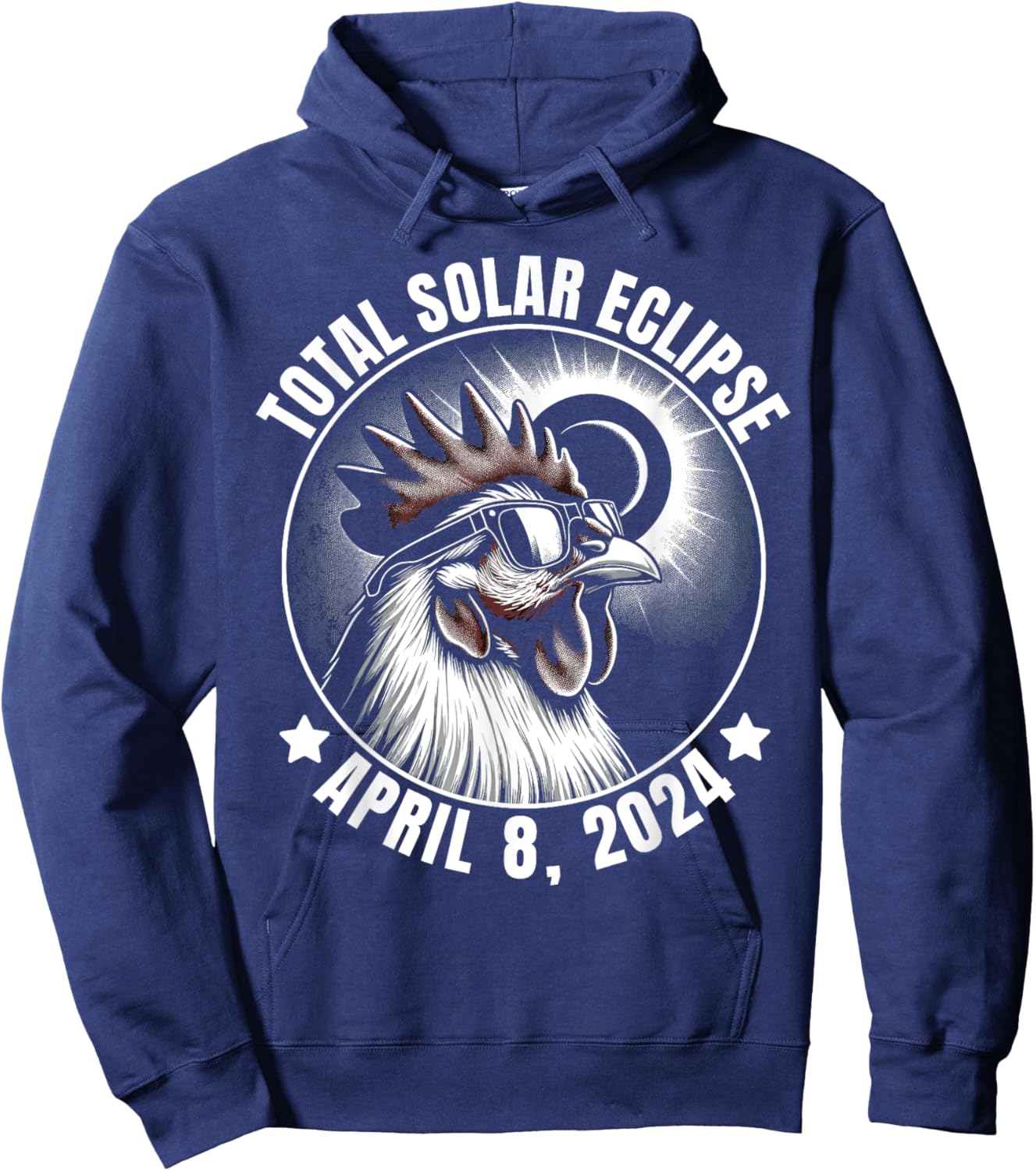 2024 Total Solar Eclipse Chicken Wearing Glasses Totality Hoodie - Hoodie | Navy