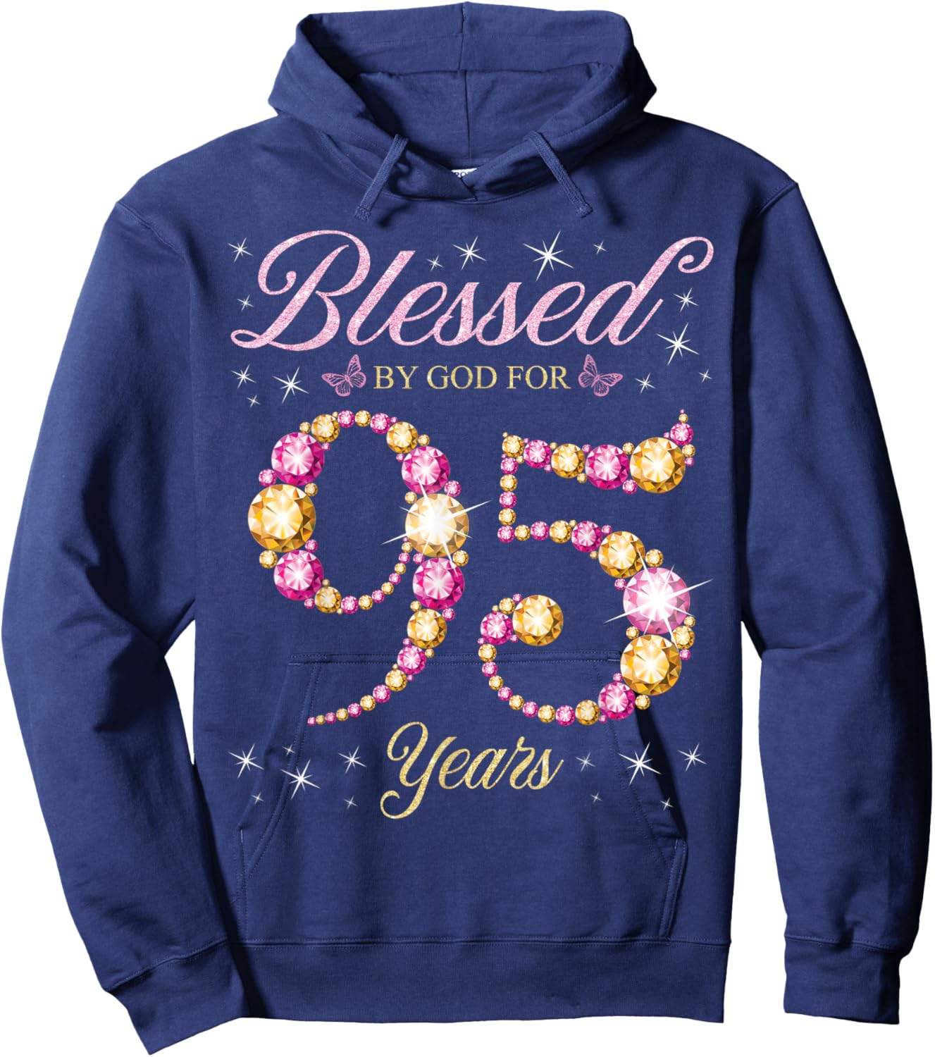 Blessed By God For 95 Years Old 95th Birthday Party Hoodie - Hoodie | Navy
