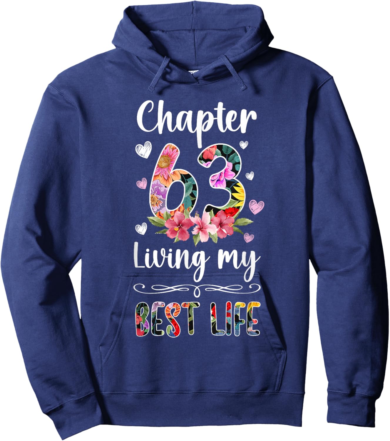 Chapter 63 Year Old 63rd Birthday It's My 63rd Bday Hoodie - Hoodie | Navy
