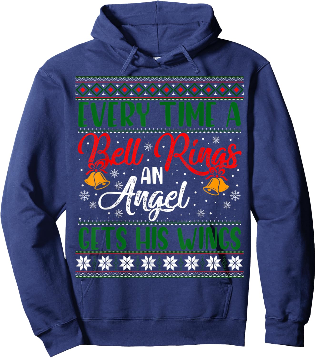 Every Time Bell Rings Angel Gets His Wings Christmas Ugly Hoodie - Hoodie | Navy