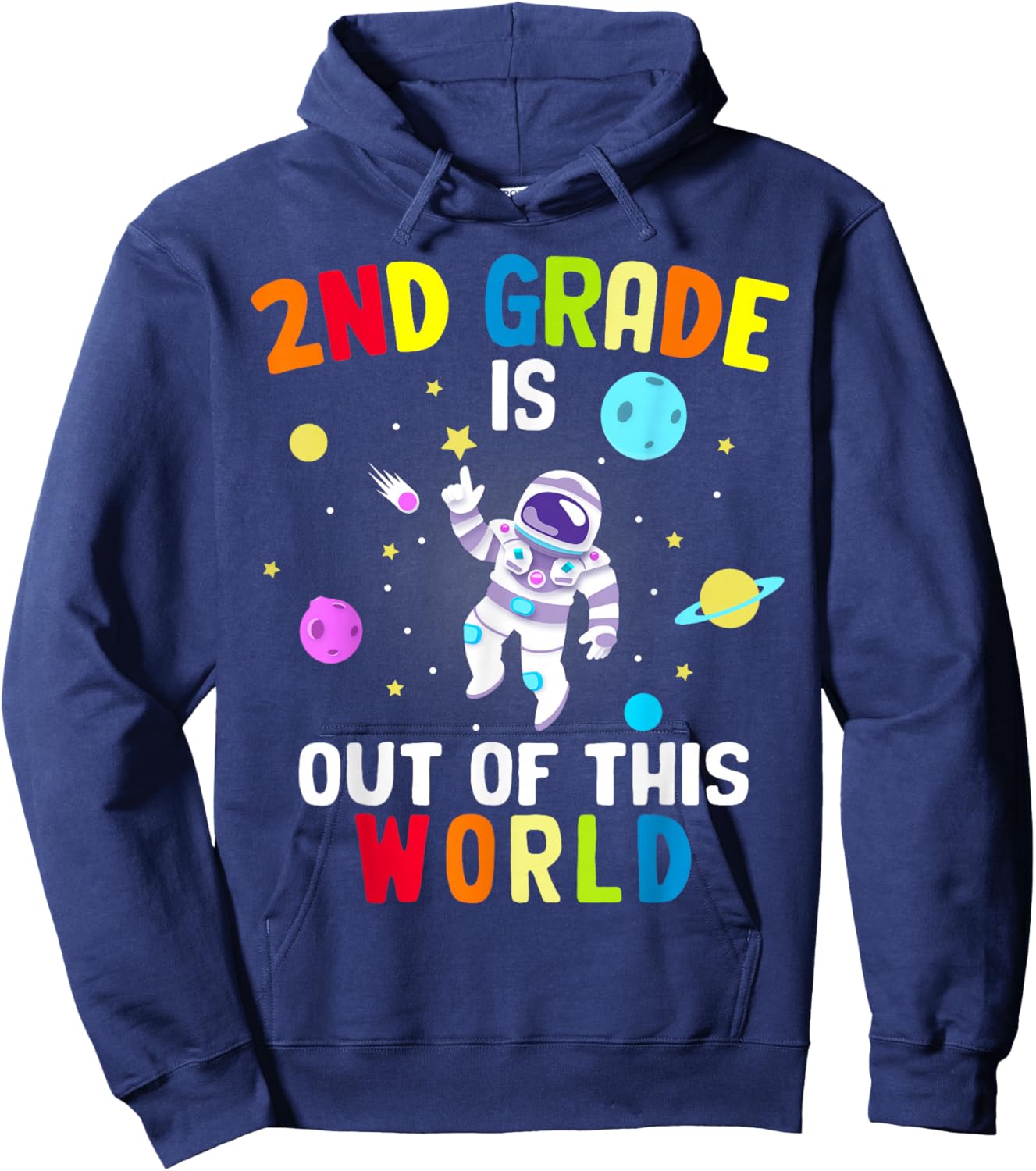 2nd Grade is Out of This World Cool Astronaut Outer Space Hoodie - Hoodie | Navy