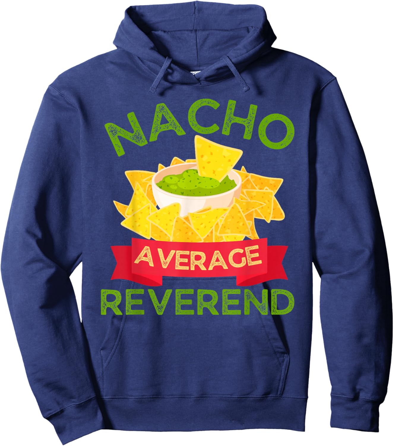 Nacho Average Reverend Wedding Hoodie - Hoodie | Navy