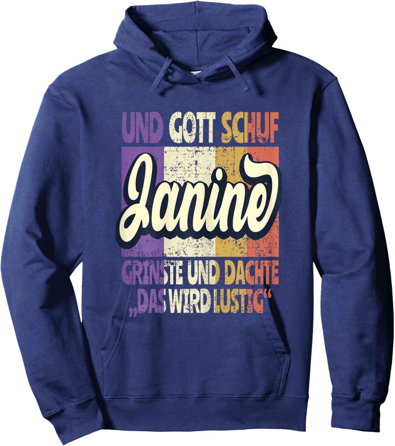 Name Janine Spruch - Und Gott Schuf Janine Hoodie - Hoodie | Navy