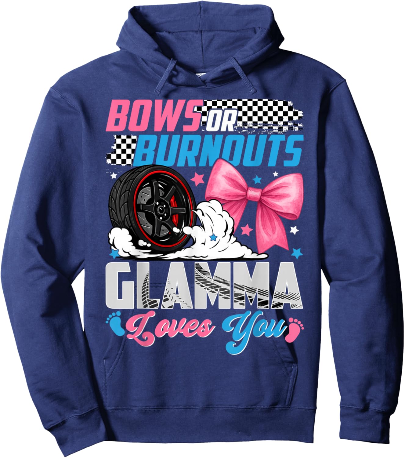 Burnouts Or Bows Your Glamma Loves You Gender Reveal Hoodie - Hoodie | Navy