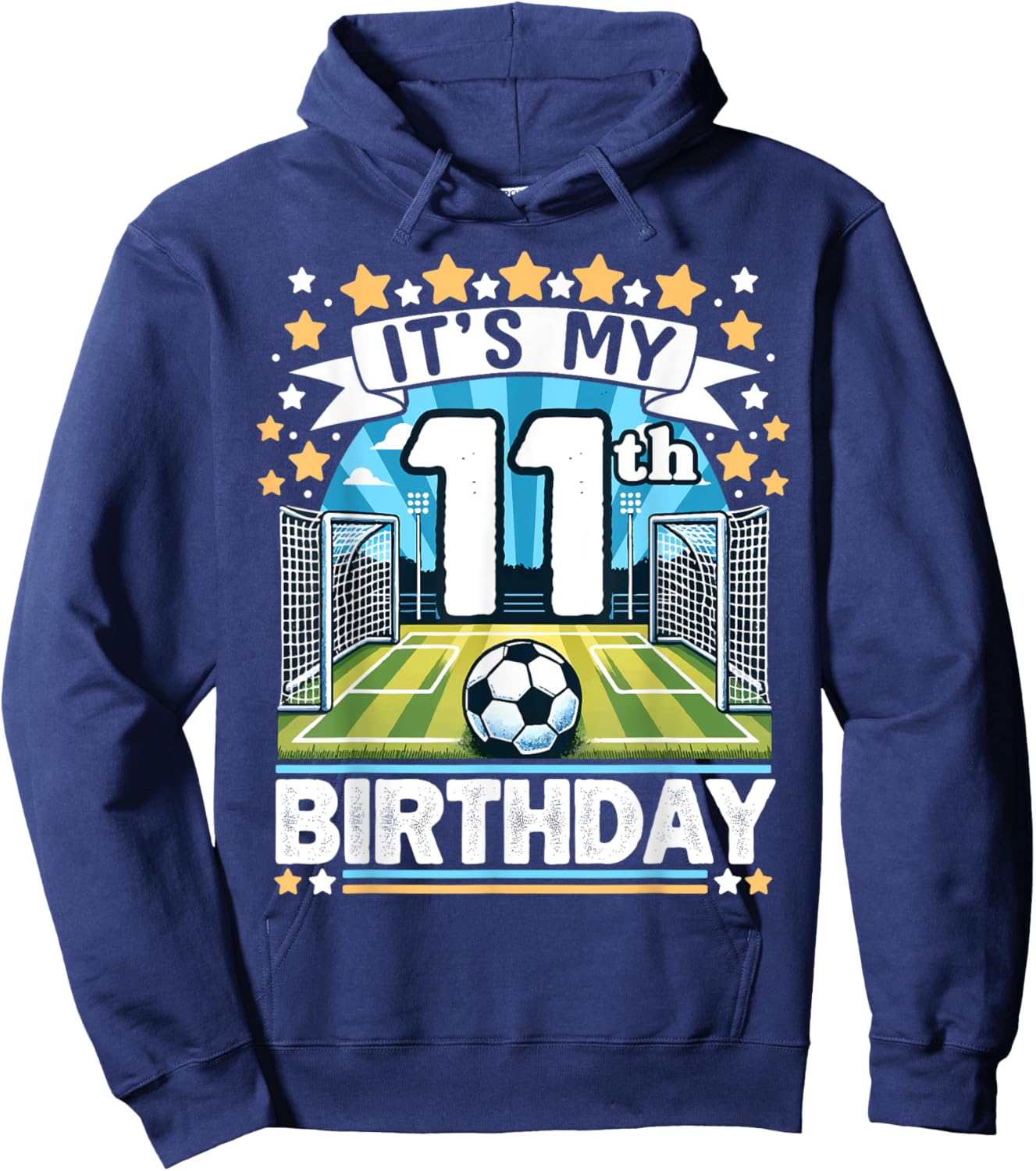 It's My 11th Birthday Soccer Football 11 Years Boy Player Hoodie - Hoodie | Navy