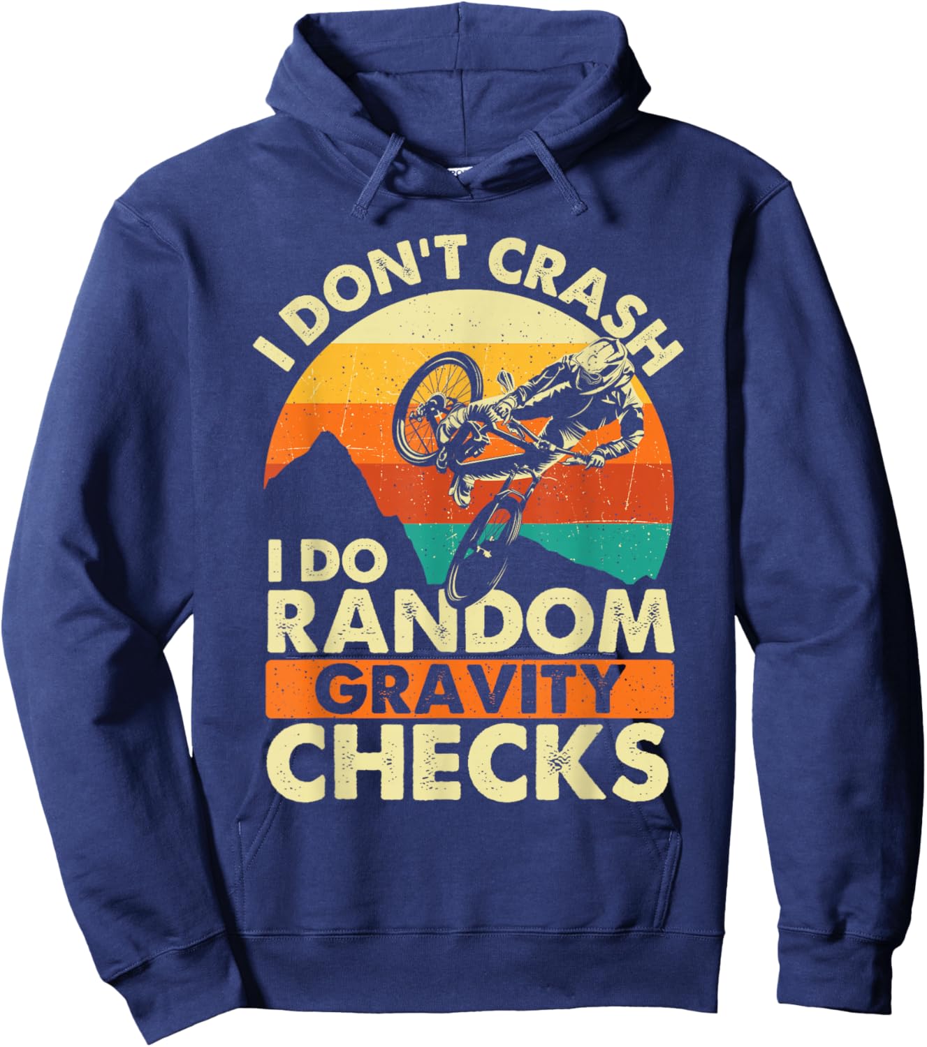 I Don't Crash I Do Random Gravity Checks - Mountain Biking Hoodie - Hoodie | Navy