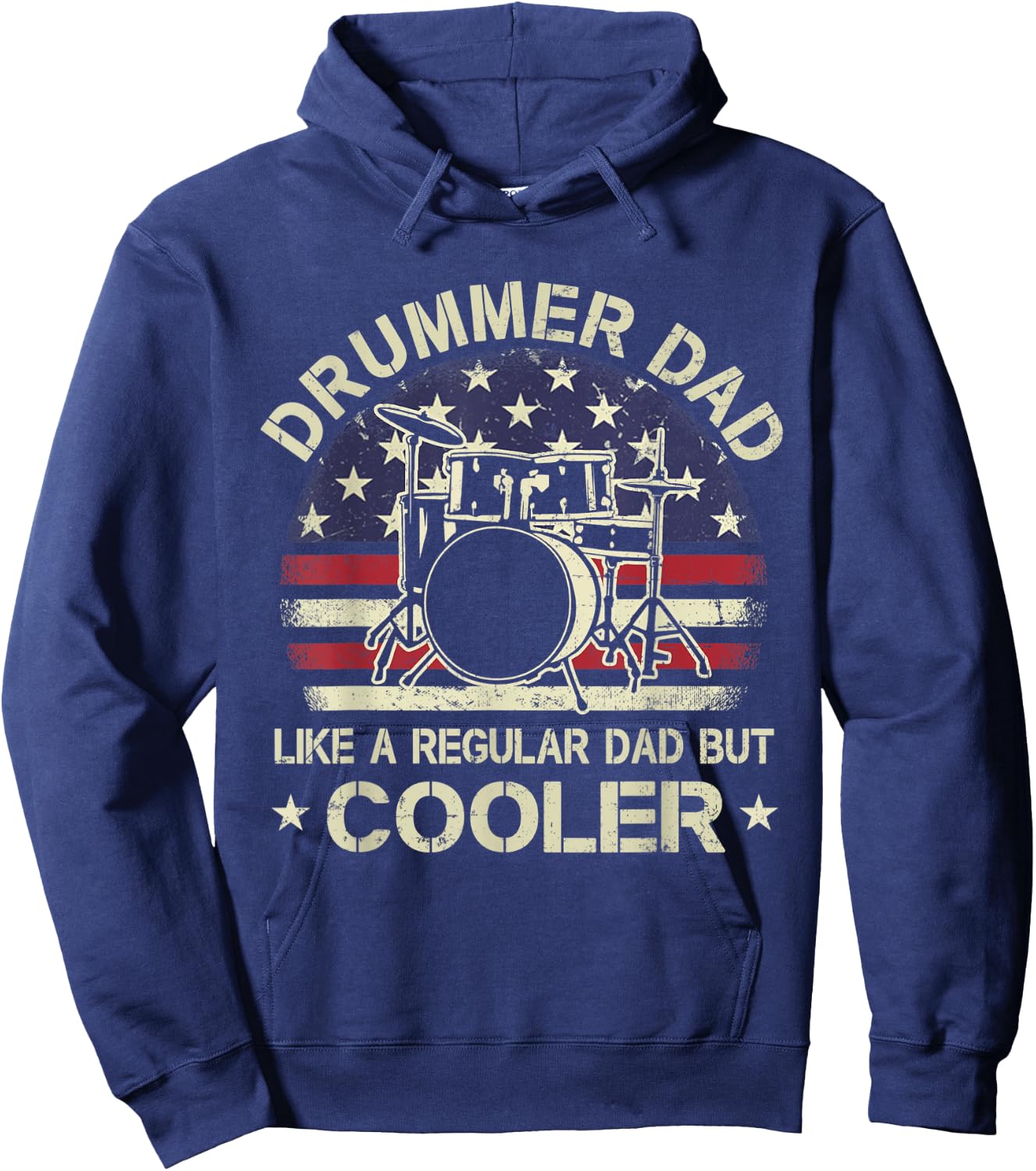 Drummer Dad Like A Regular Dad But Cooler American Flag Women Men Hoodie - Hoodie | Navy