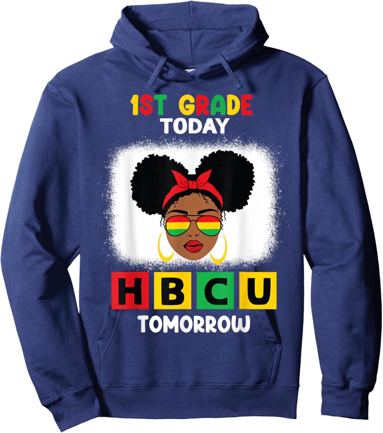 1st Grade Today HBCU Tomorrow Historically Black College Hoodie - Hoodie | Navy