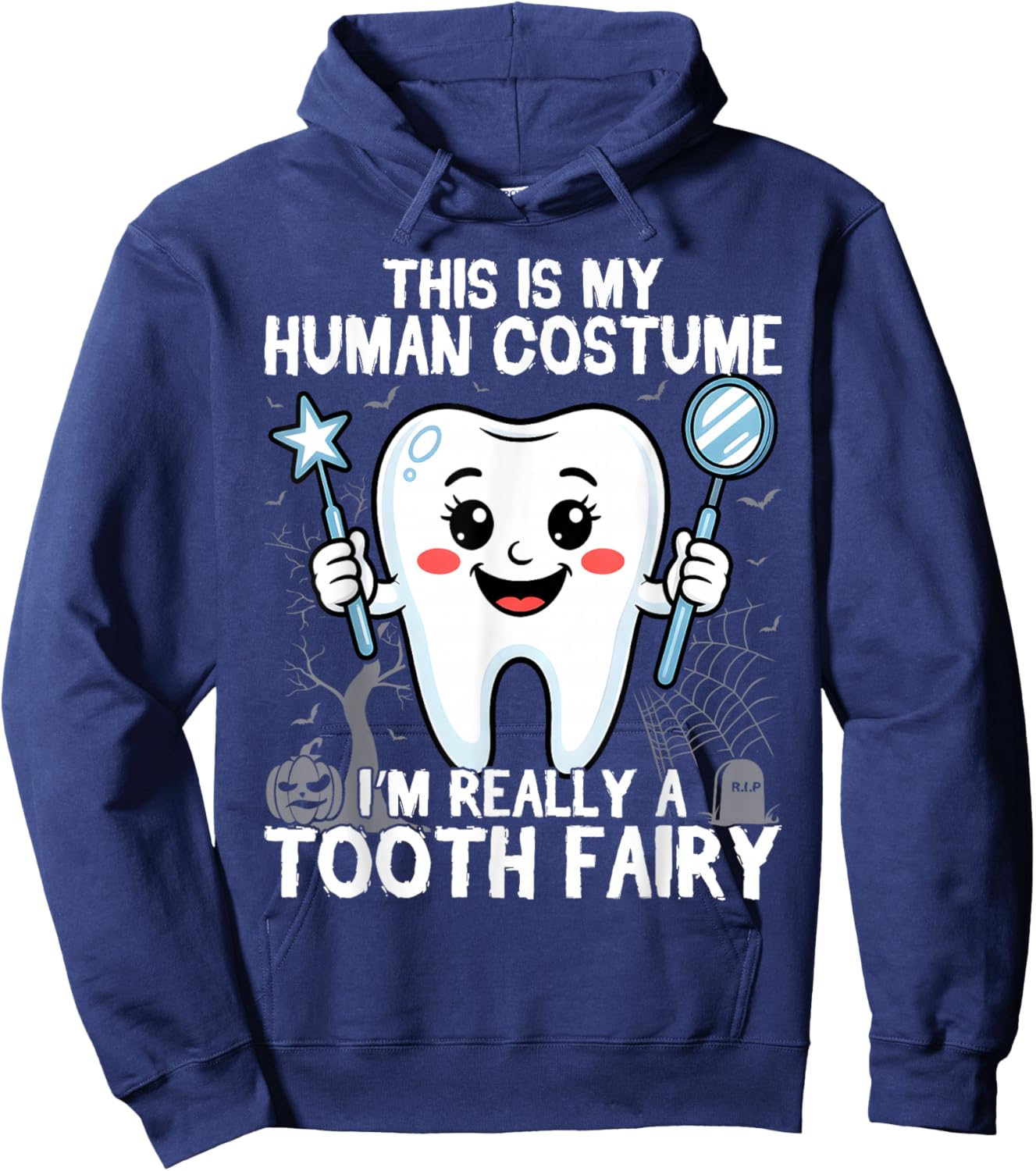 Tooth Fairy Human Costume Halloween Dental Hygienist Dentist Hoodie - Hoodie | Navy