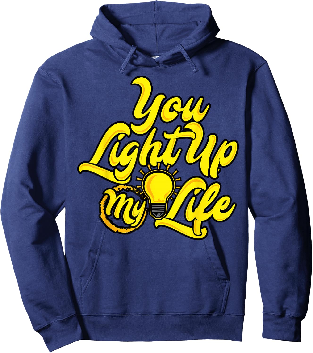 You Light Up My Life Hoodie - Hoodie | Navy