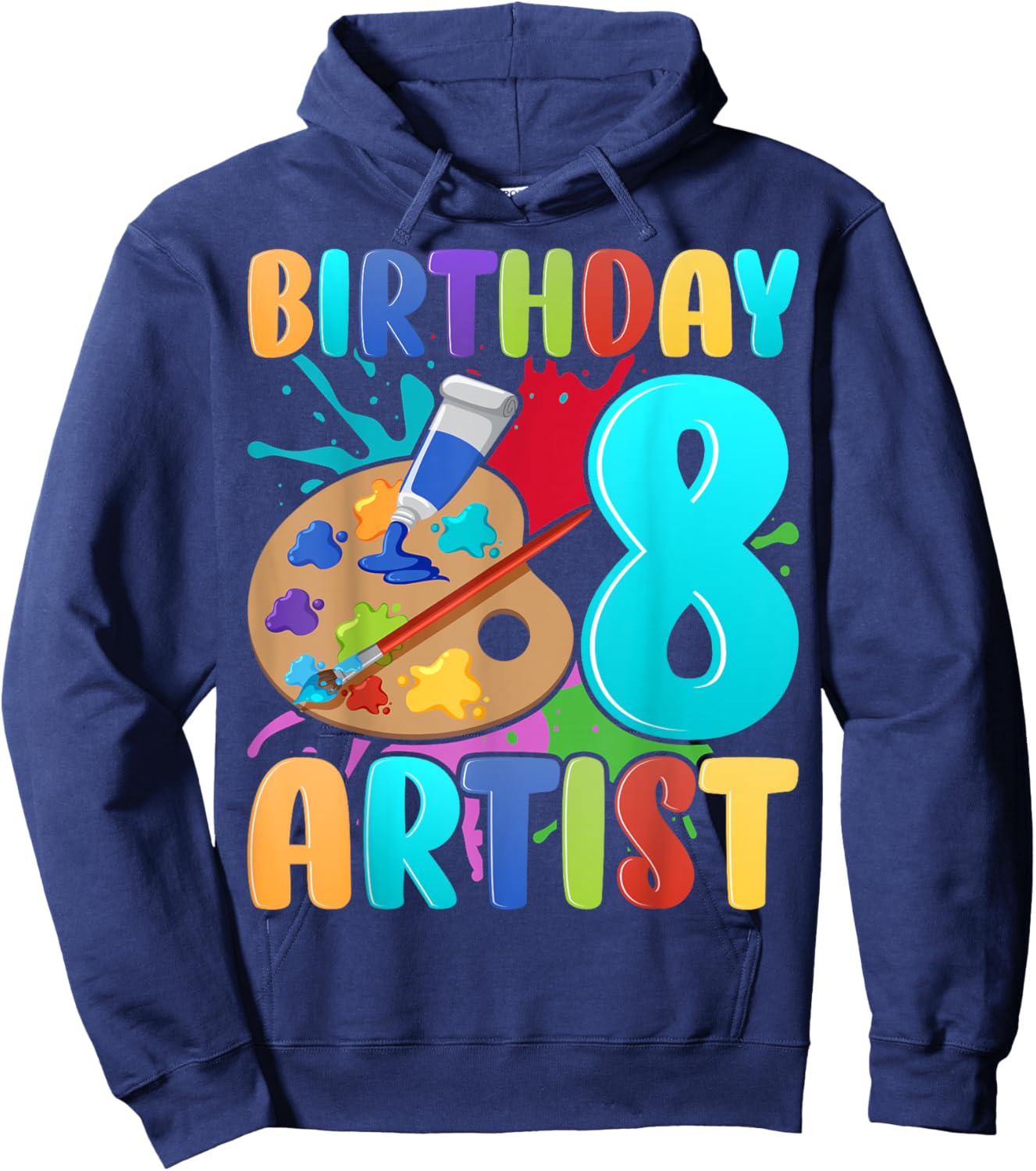 Birthday Artist Kids 8 Years Old Painting Art 8th Birthday Hoodie - Hoodie | Navy