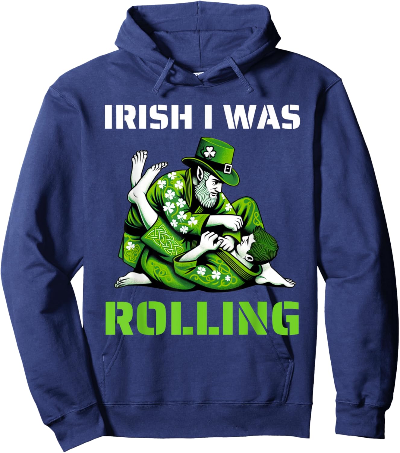 Irish I Was Rolling Jiu Jitsu BJJ Shamrock St Patricks Day Hoodie - Hoodie | Navy