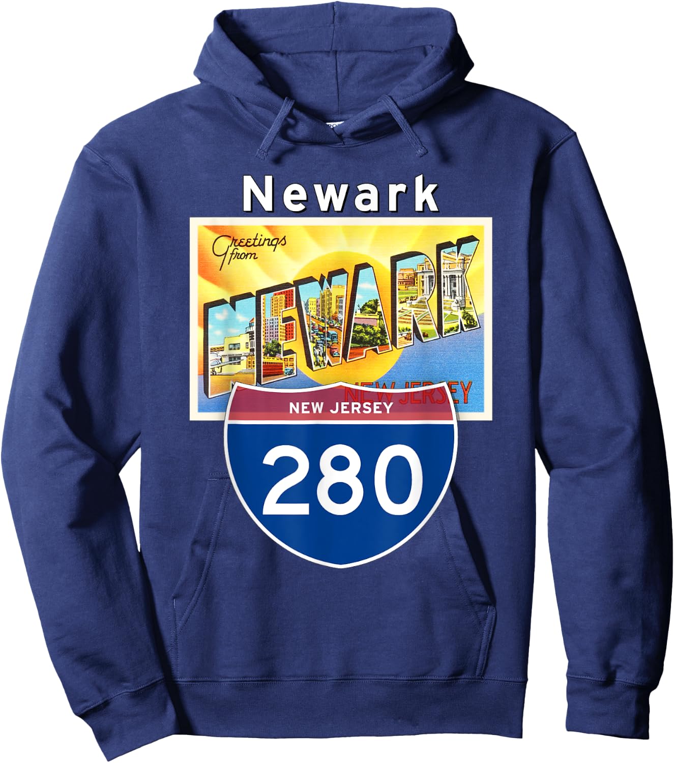 Newark New Jersey NJ I-280 Large Letter Postcard Travel Gift Hoodie - Hoodie | Navy