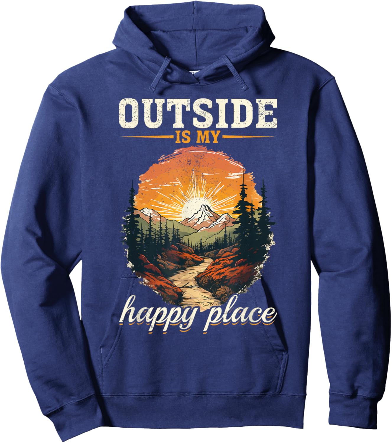 Hiking Outdoors Hike Mountains - outside is my happy place Hoodie - Hoodie | Navy