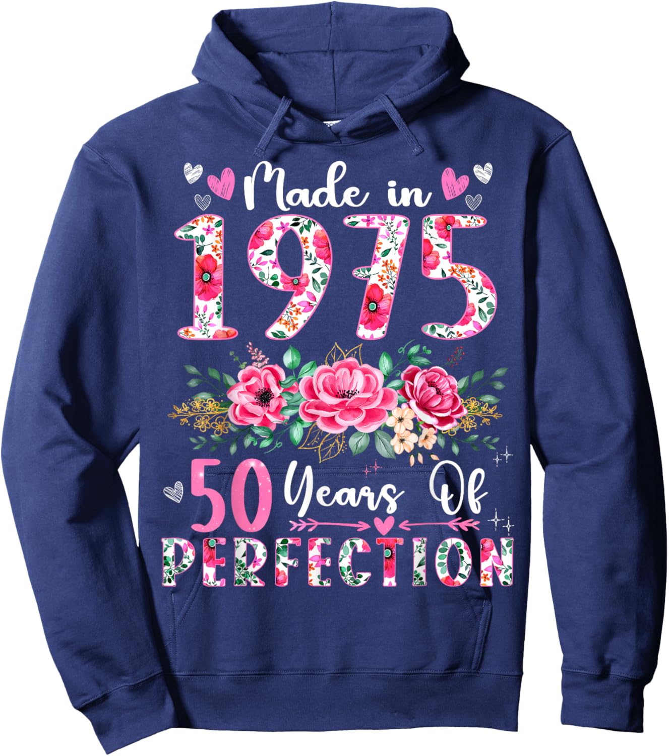 50 Year Old Made In 1975 Floral 50th Birthday Women Hoodie - Hoodie | Navy