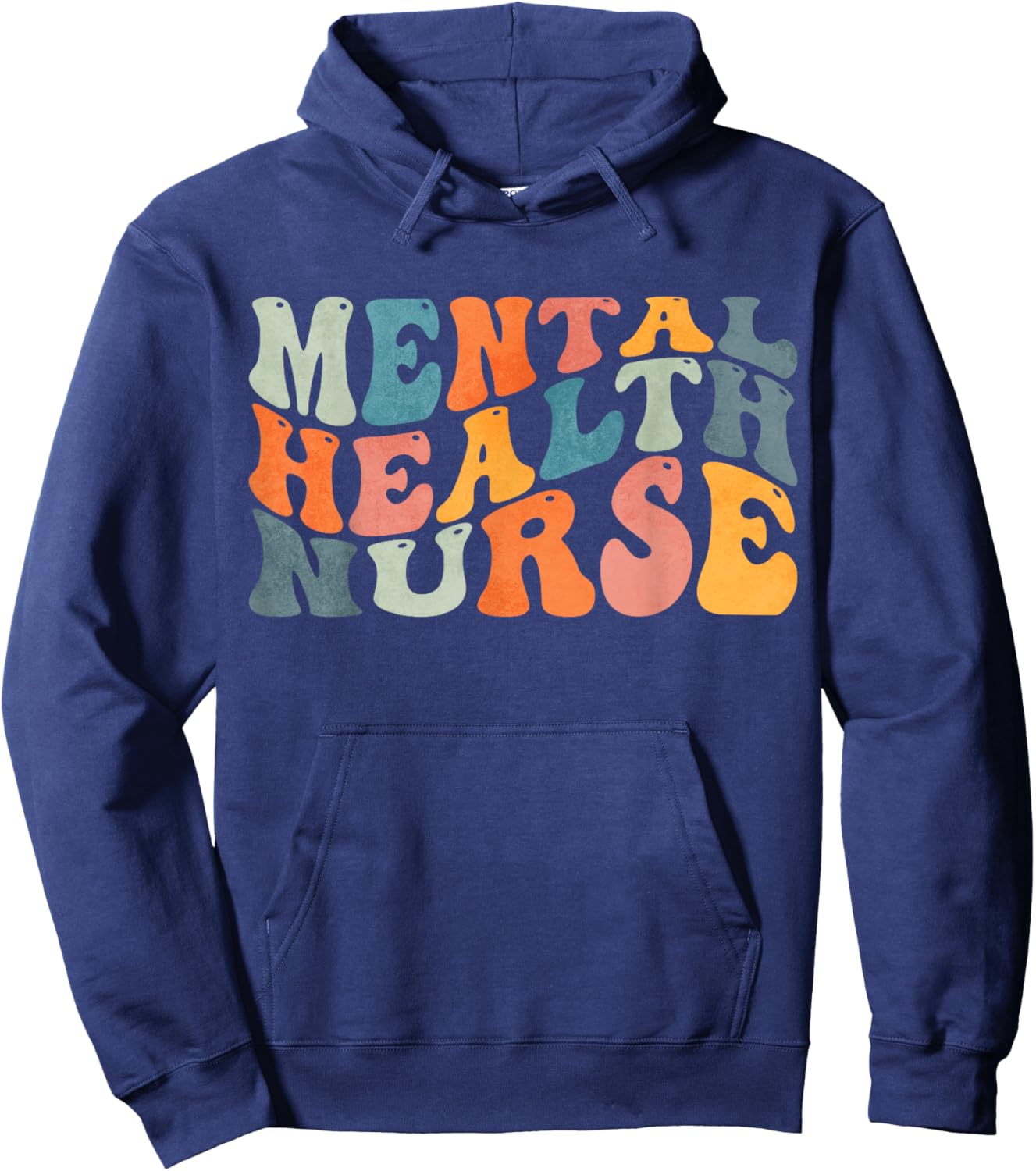 Groovy Mental Health Nurse Psychiatric Psych Nurse Nursing Hoodie - Hoodie | Navy
