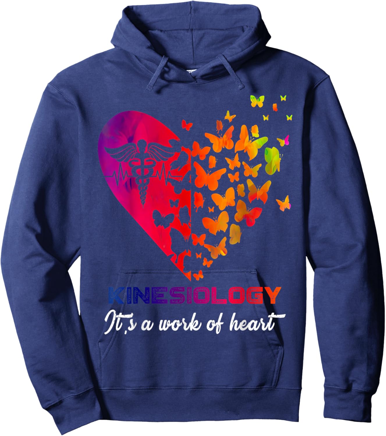 Kinesiology It's A Work of Heart Kinesiologist Graduation Hoodie - Hoodie | Navy