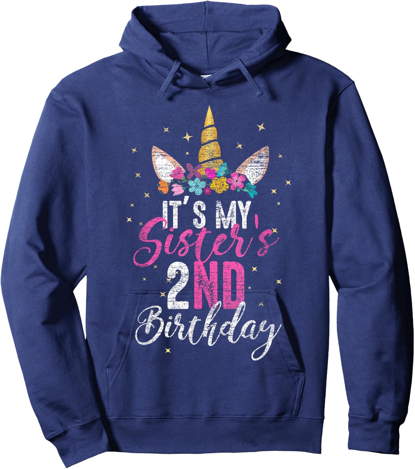 Its My Sisters 2nd Birthay Gift Girl Unicorn Birthday Hoodie - Hoodie | Navy