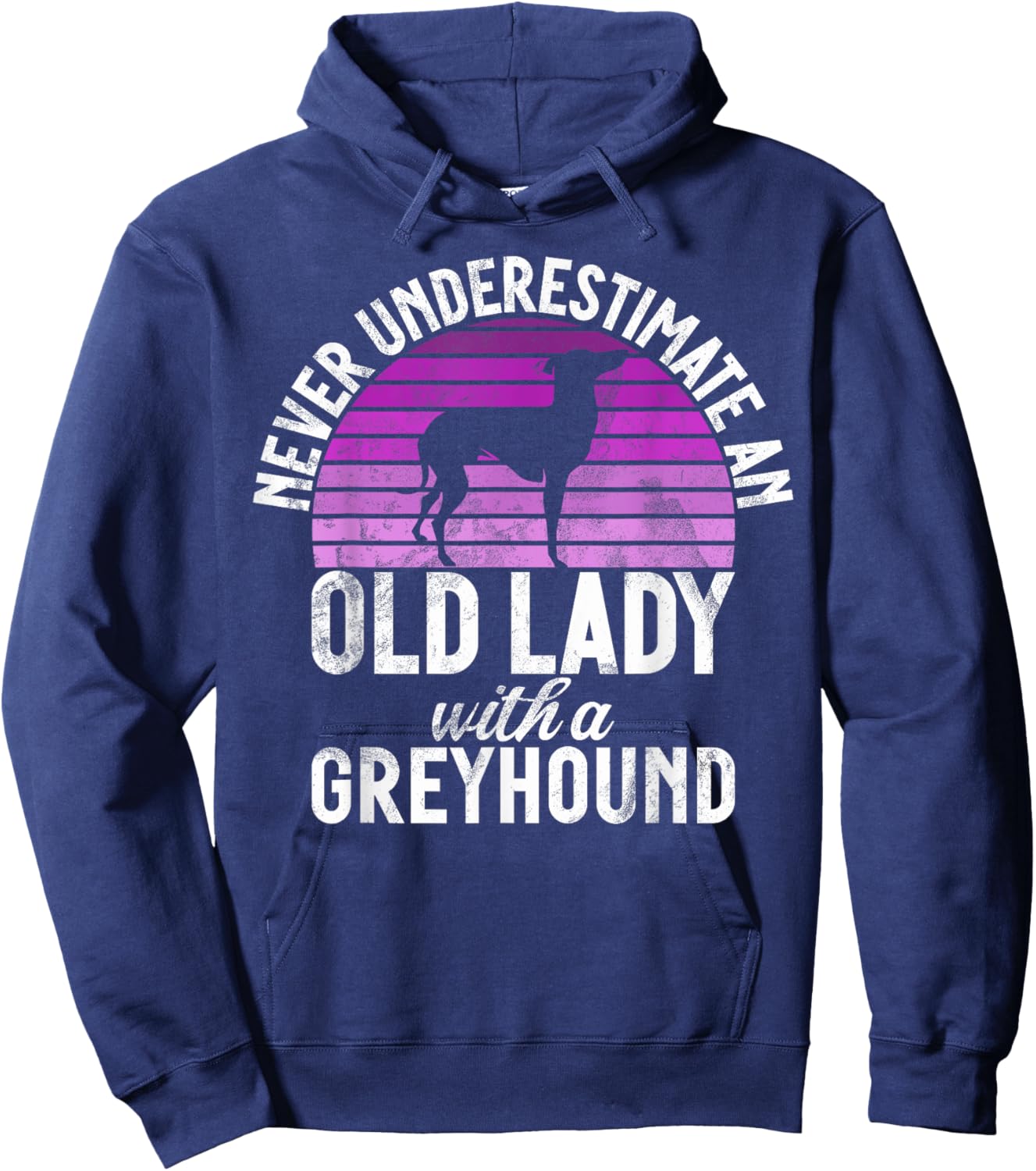 Never underestimate an old Lady with a Greyhound Hoodie - Hoodie | Navy