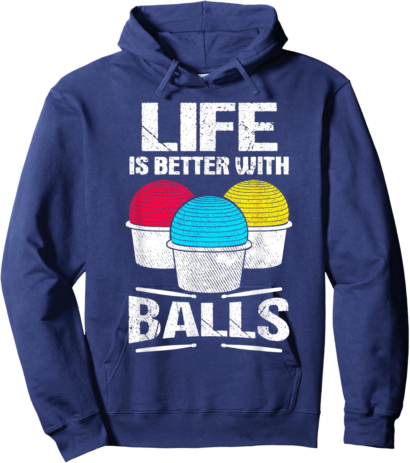 Cardio Drumming Life Is Better With Balls Fitness Workout Hoodie - Hoodie | Navy